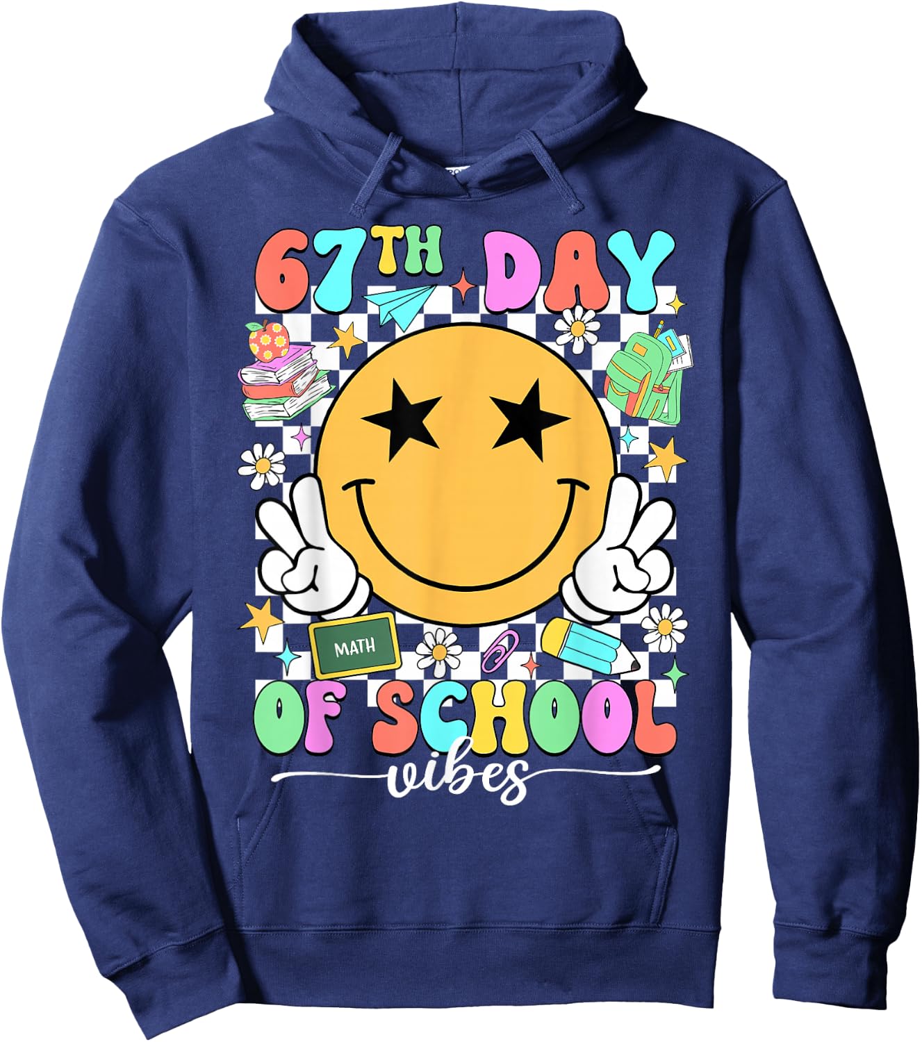 Happy 67th Day of School Vibes Smile Face 67 Days of School Hoodie - Hoodie | Navy
