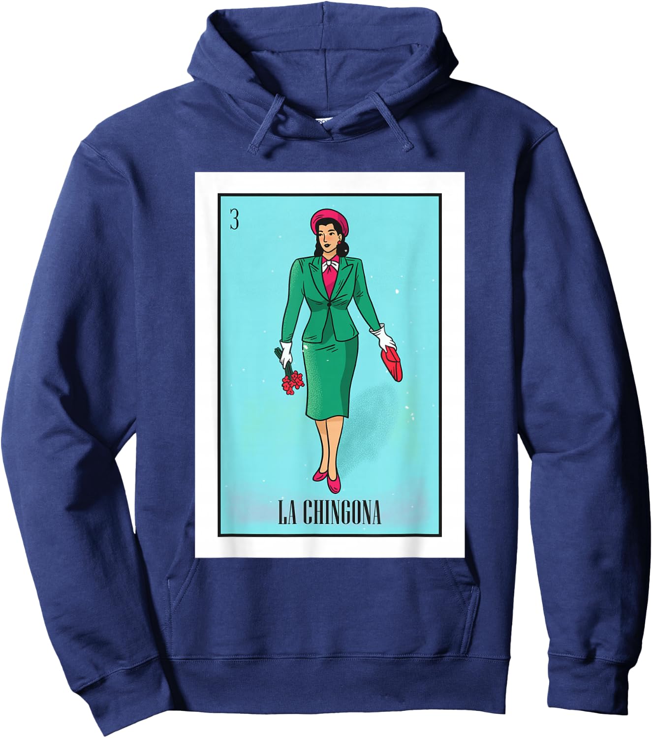 La Chingona The Bad Ass Woman Card Mexican Lottery Card Hoodie - Hoodie | Navy