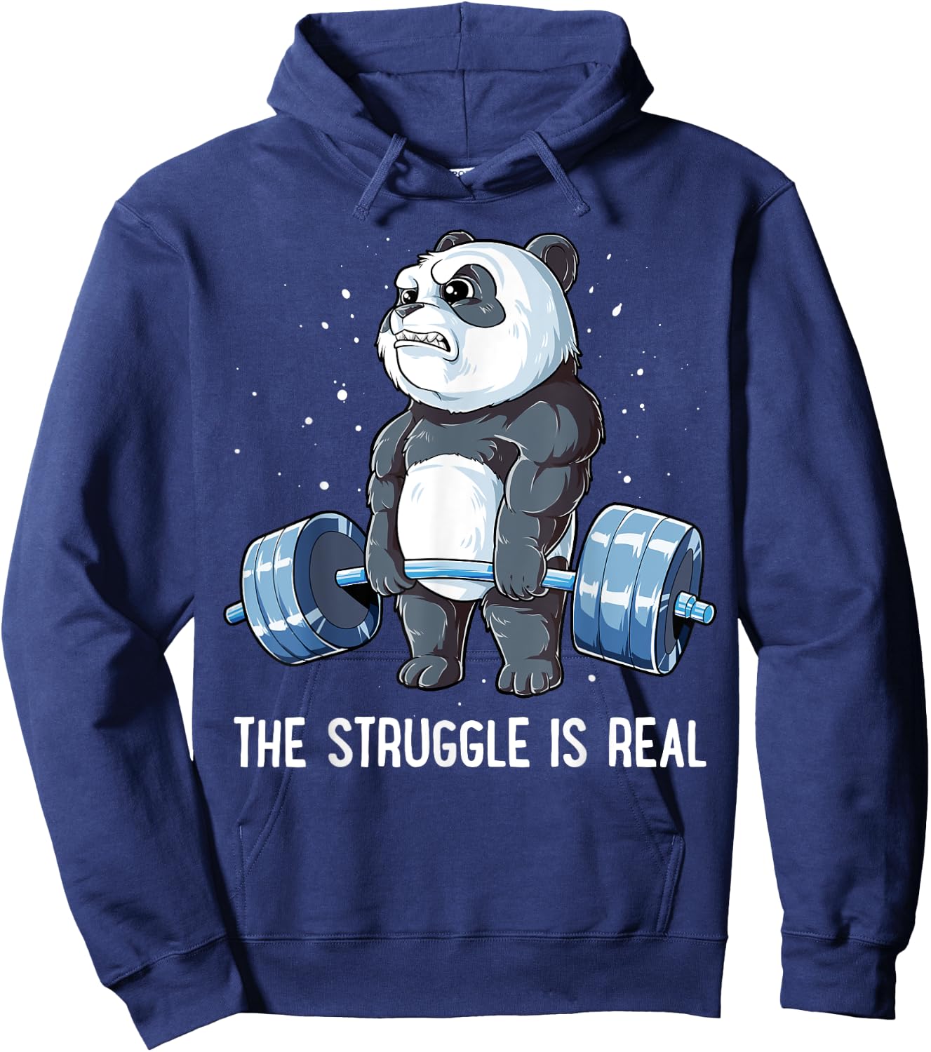 Panda The Struggle Is Real Weightlifting Fitness Gym Funny Hoodie - Hoodie | Navy