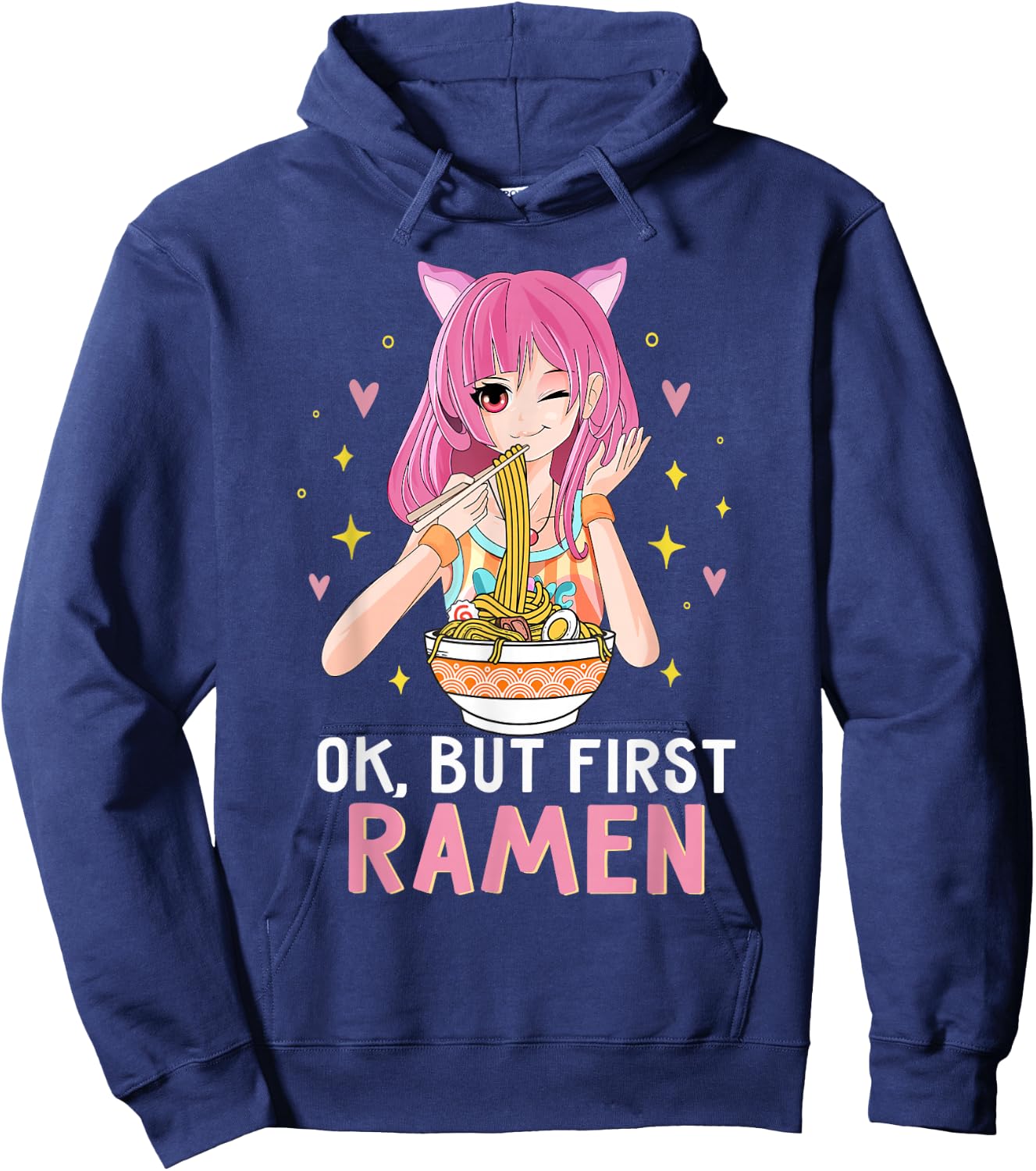 Ok But First Ramen Kawaii Ramen Lover Gifts Teen Girl Hoodie - Hoodie | Navy