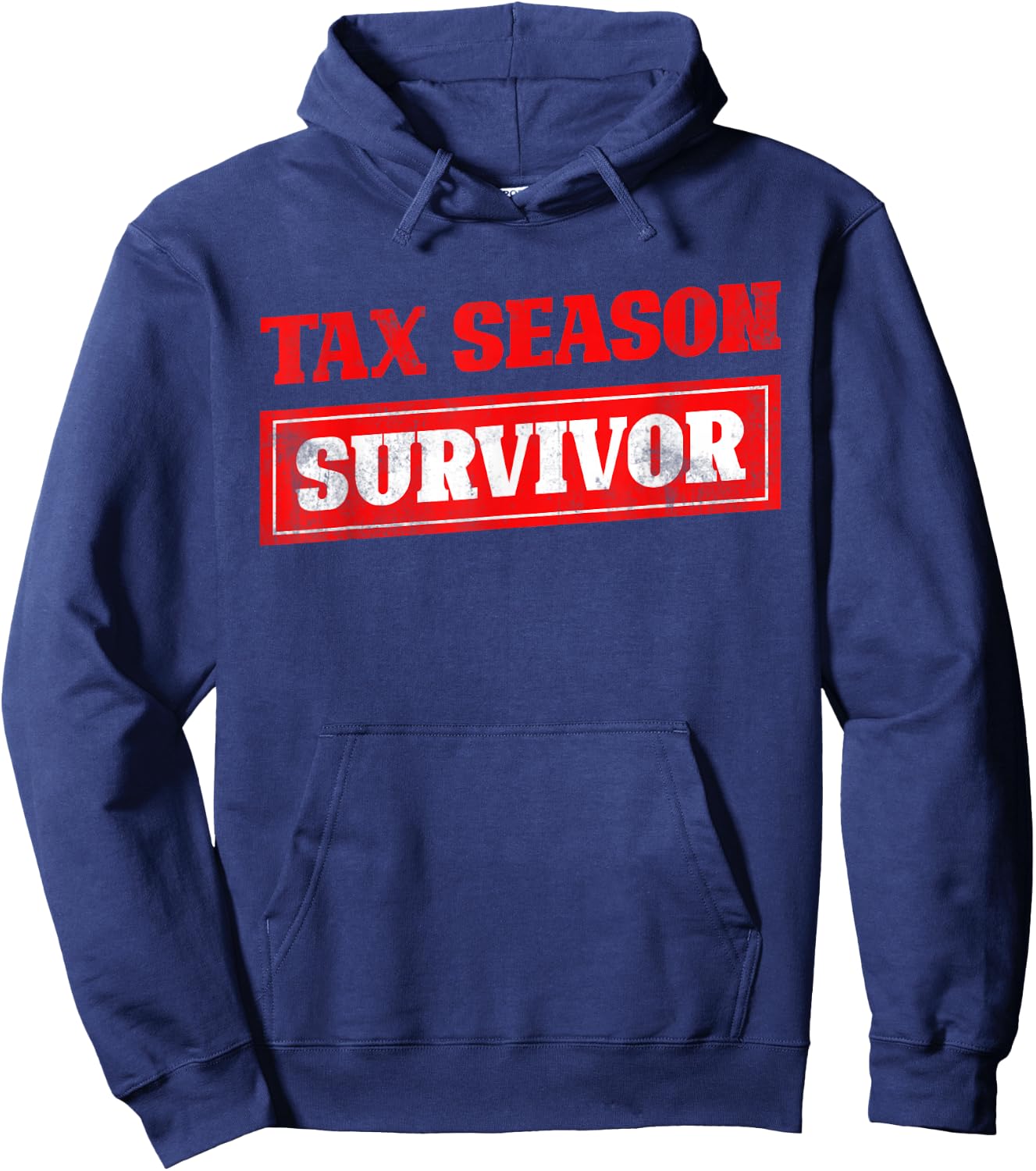 Tax Season Survivor Tax Returns Funny CPA Audit Gift Taxes Hoodie - Hoodie | Navy