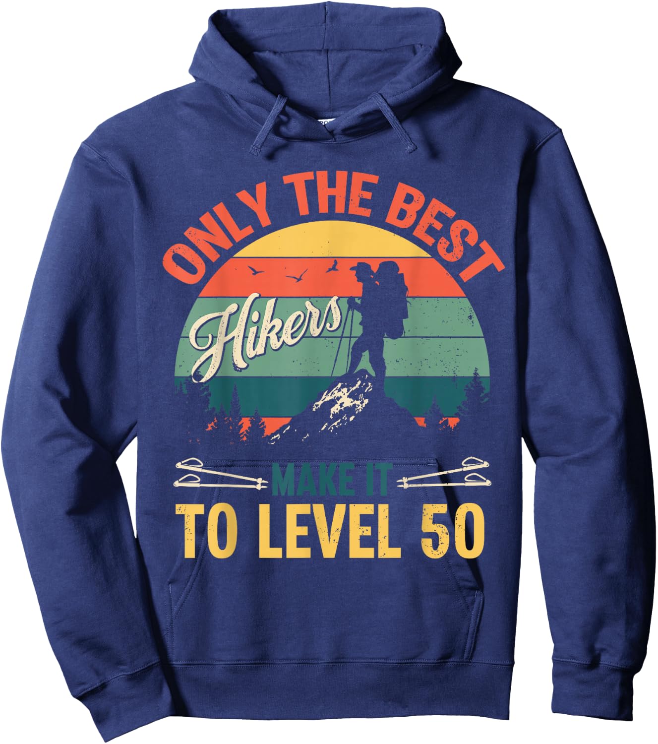 Level 50 Year Old Hiker Vintage 50th Birthday Gift Hoodie - Hoodie | Navy