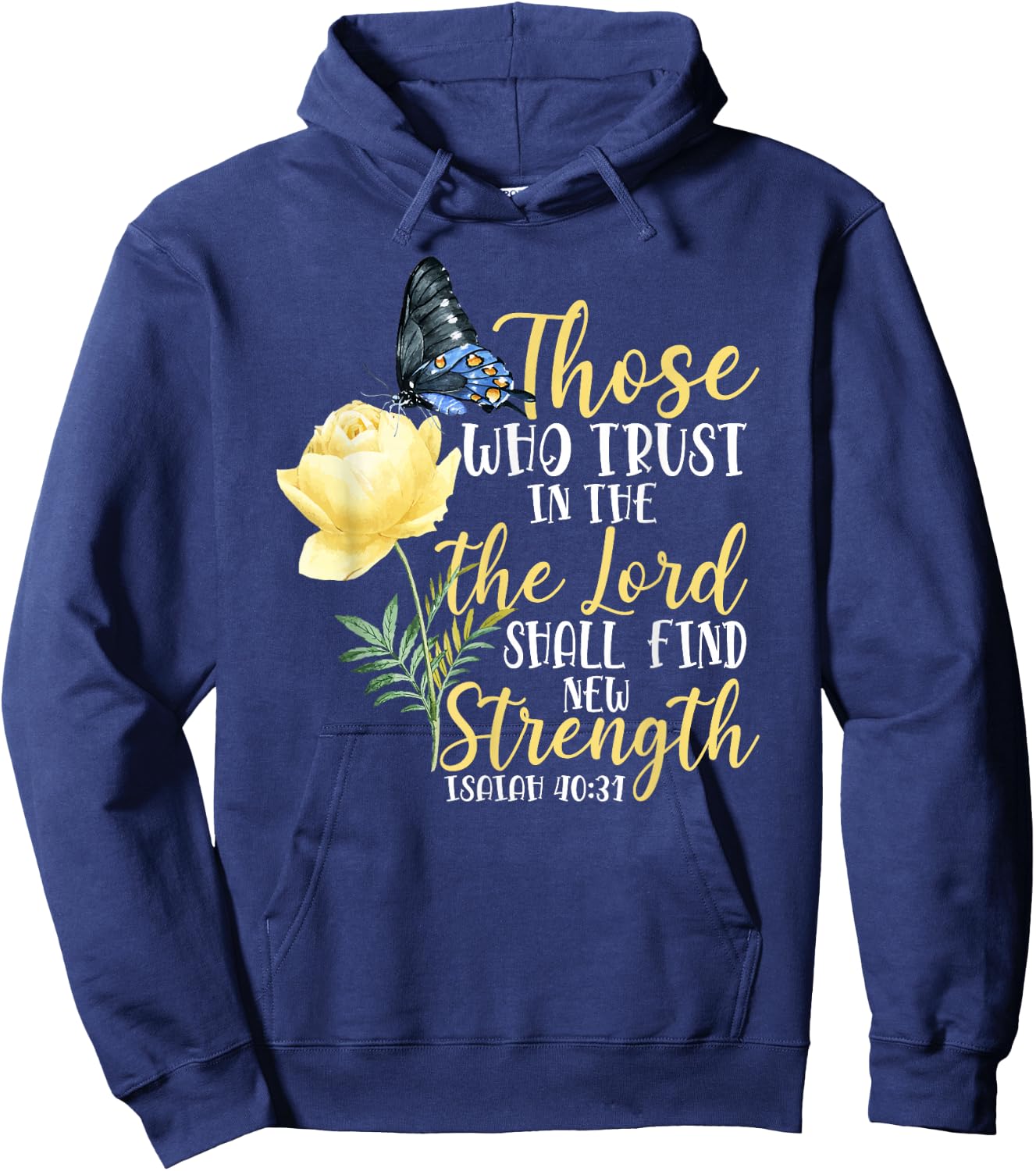 Christian Bible Verse Butterfly Rose Flower Isaiah 40:31 Hoodie - Hoodie | Navy