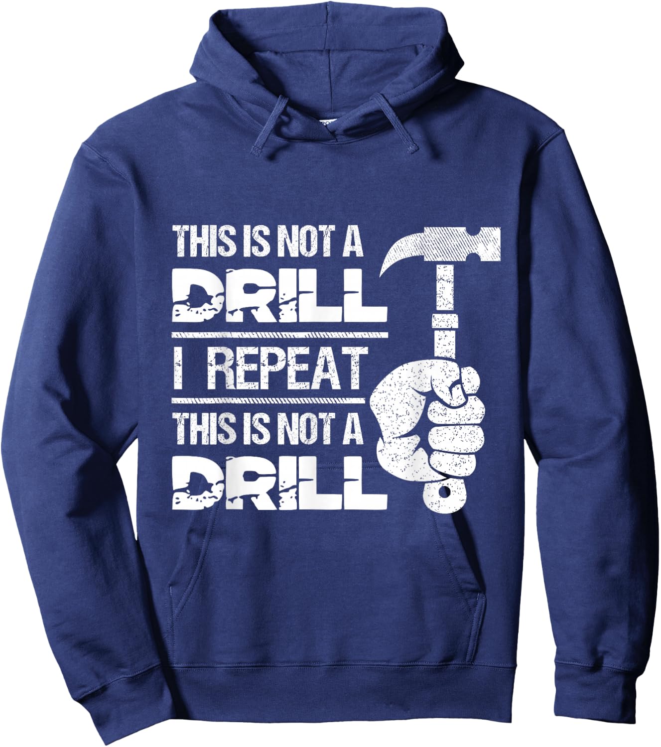 Handyman Hammer Craftmen Tools Mechanic This Is Not A Drill Hoodie - Hoodie | Navy