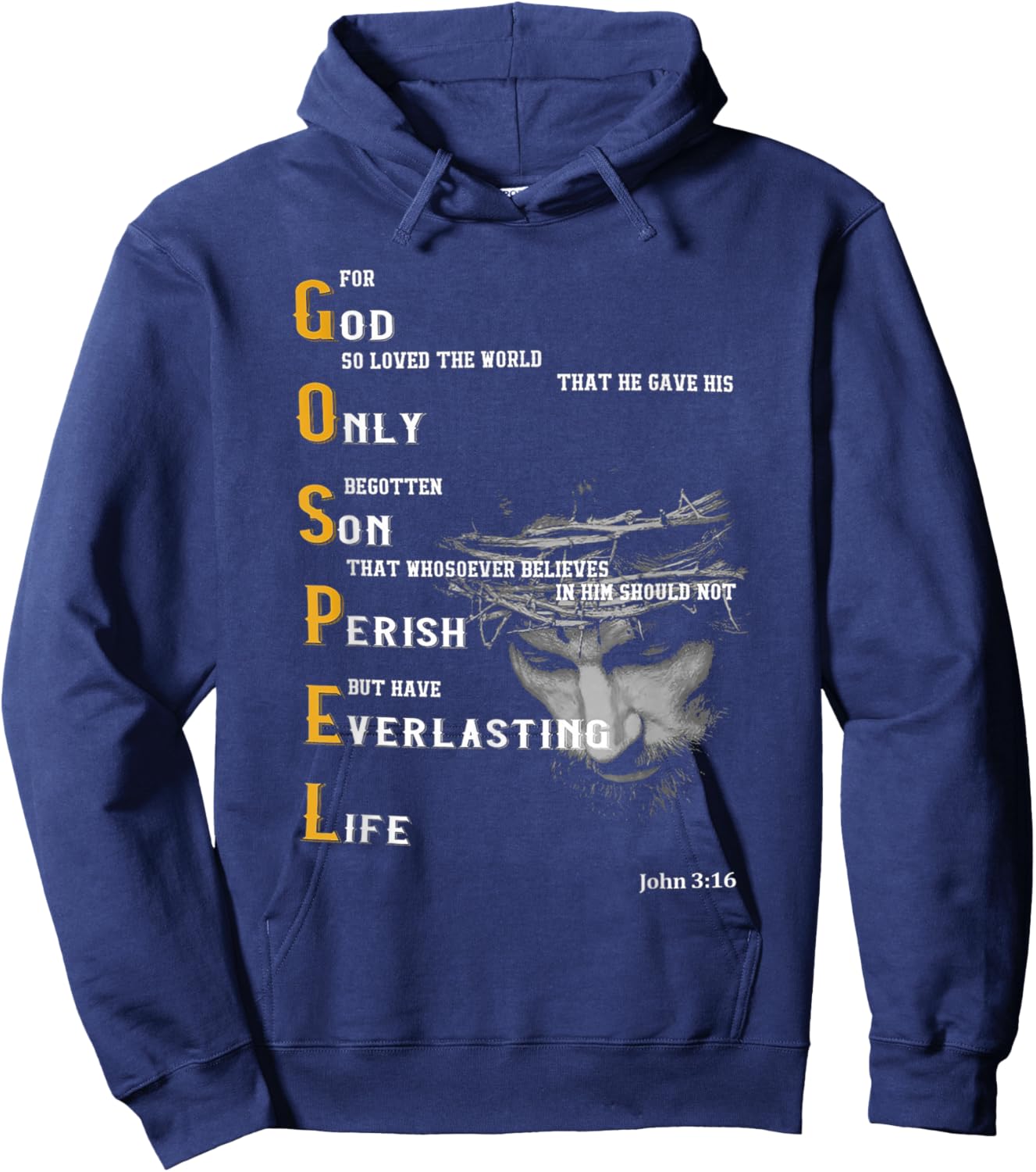For God So Lo.ved The World He Gave His On.ly Begotten Son Hoodie - Hoodie | Navy