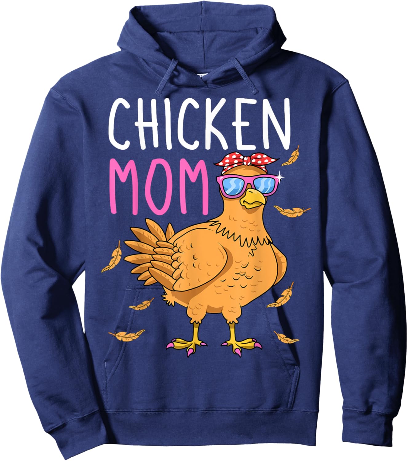 Chicken Mom Hen Lover Poultry Farmer Chicks Mother's Day Hoodie - Hoodie | Navy