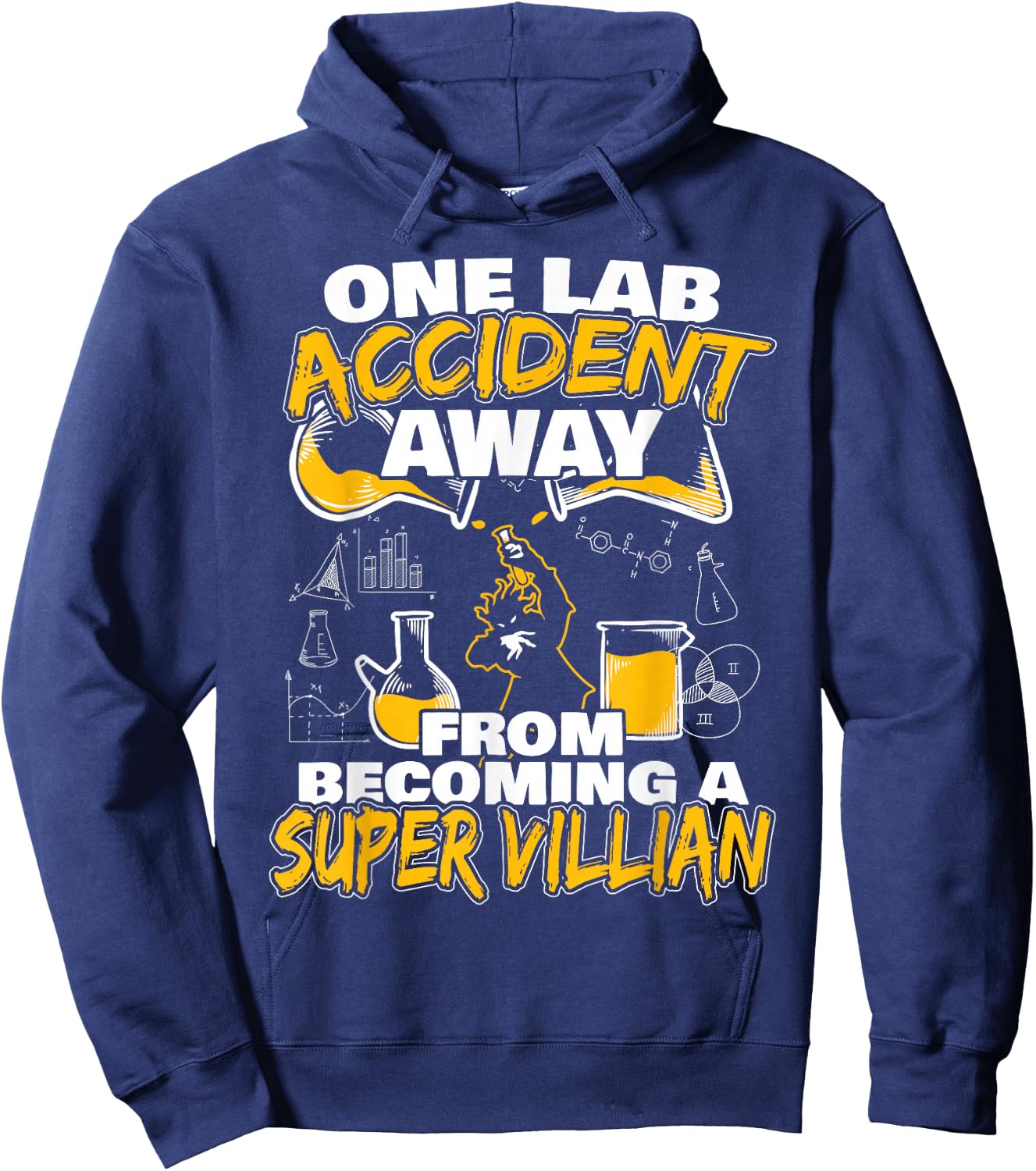 One Lab Accident Away From Becoming A Super Villain Hoodie - Hoodie | Navy
