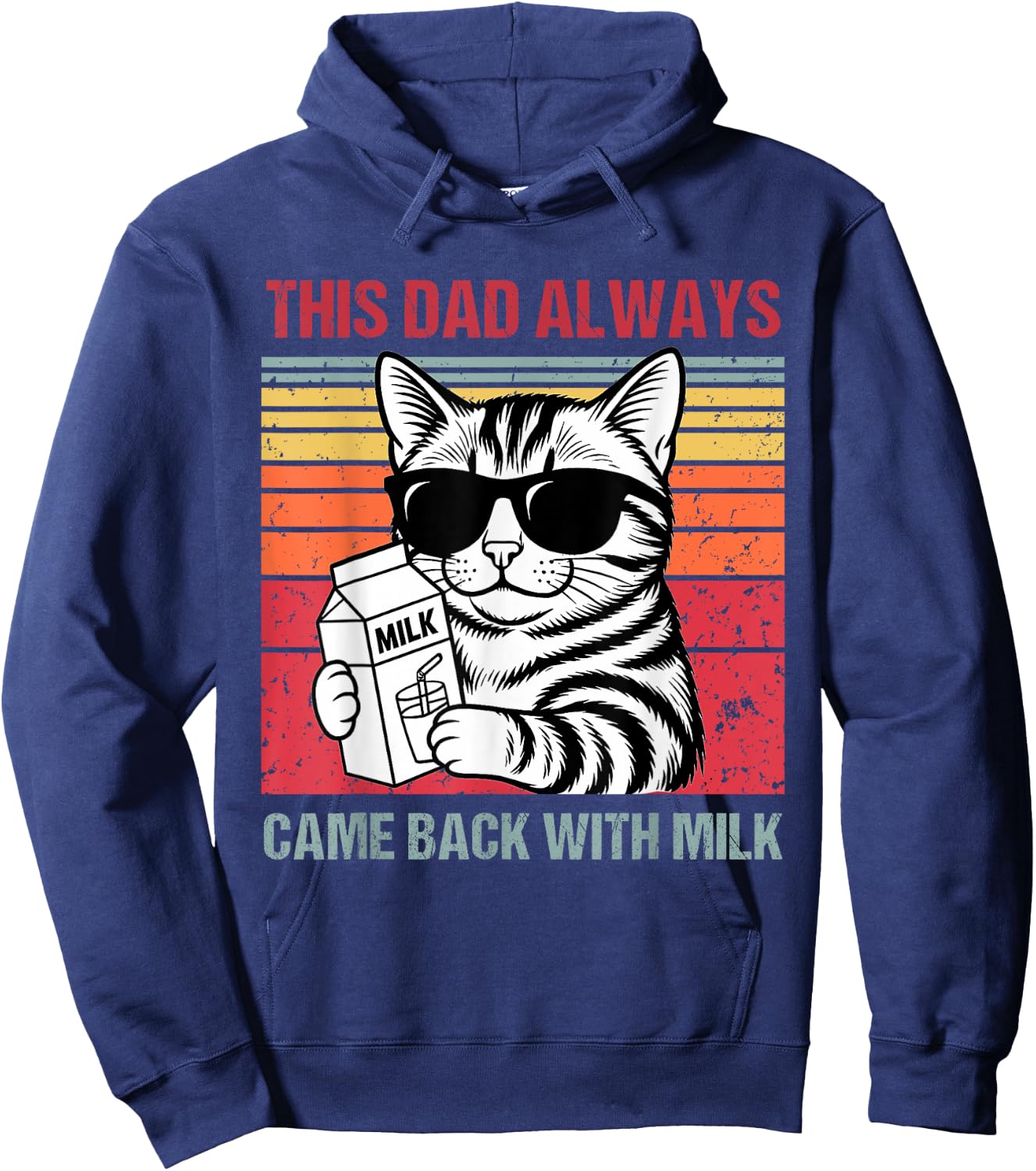 Just A Dad Who Always Came Back | Funny Father's Day for Dad Hoodie - Hoodie | Navy