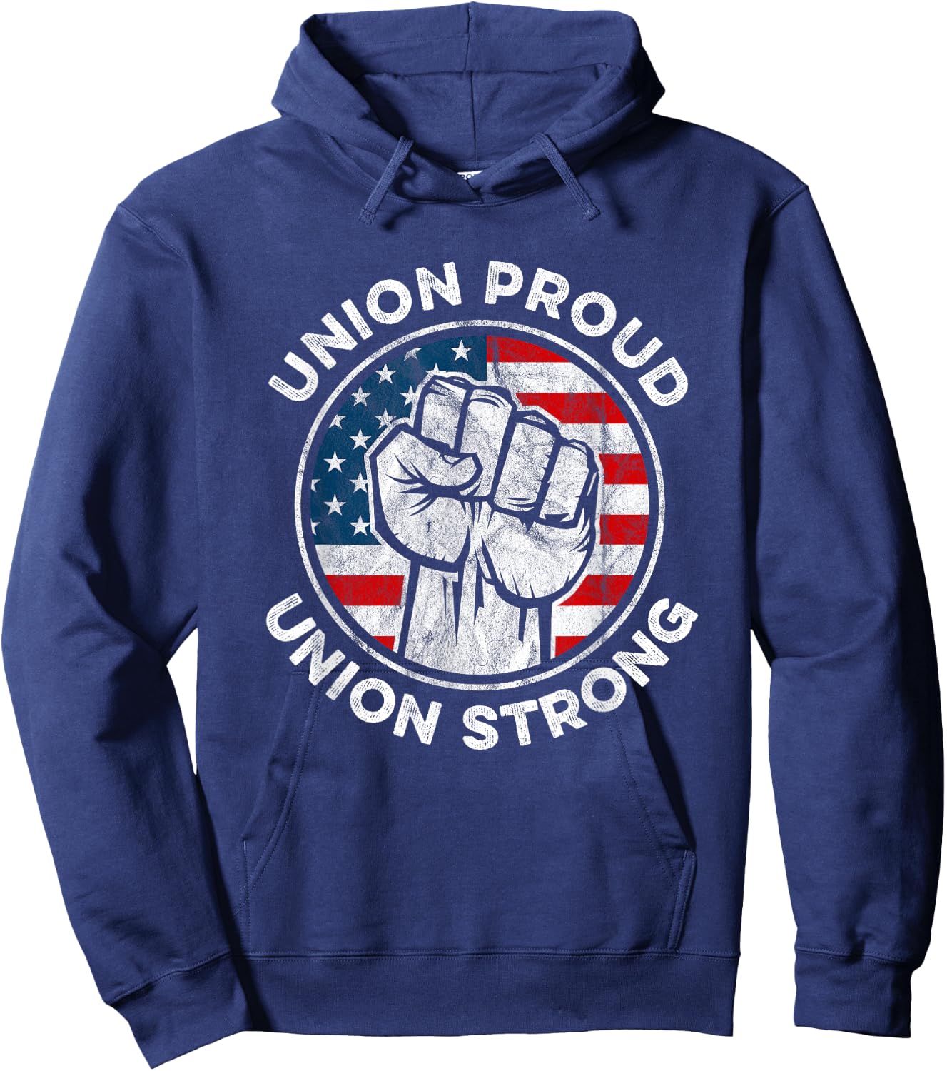 Union Proud Union Strong American Flag - Union Worker Hoodie - Hoodie | Navy