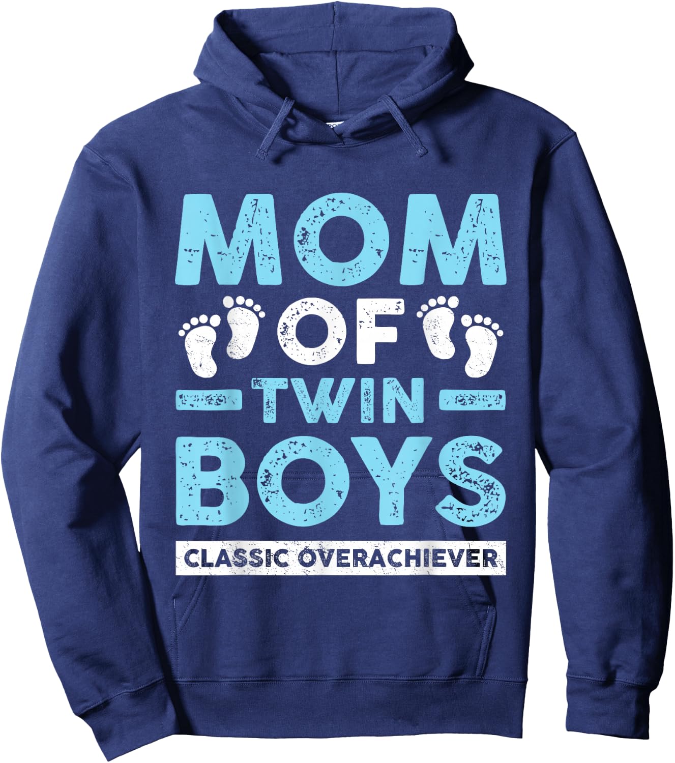 Mom of Twin Boys Classic Overachiever Twin Mom Twin Mama Hoodie - Hoodie | Navy