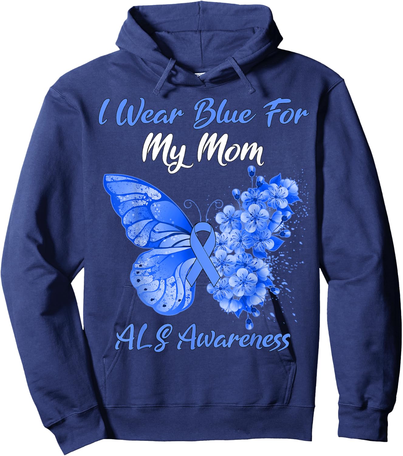 Butterfly I Wear Blue For My Mom ALS Awareness Hoodie - Hoodie | Navy