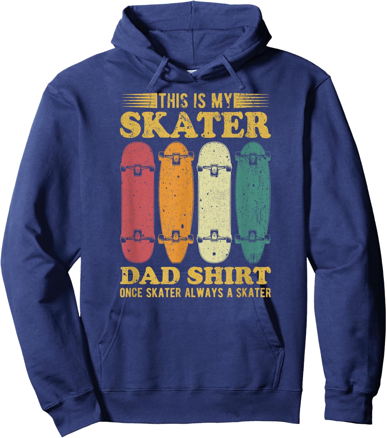 This Is My Skater Dad , Vintage Skater Dad Father’s Day Hoodie - Hoodie | Navy