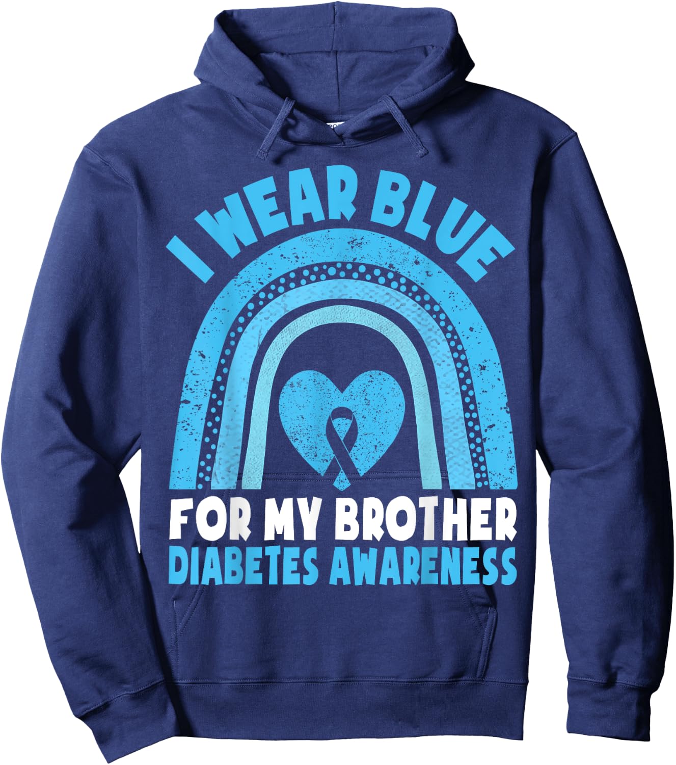 I Wear Blue For My Brother Diabetes Awareness Brother Sister Hoodie - Hoodie | Navy