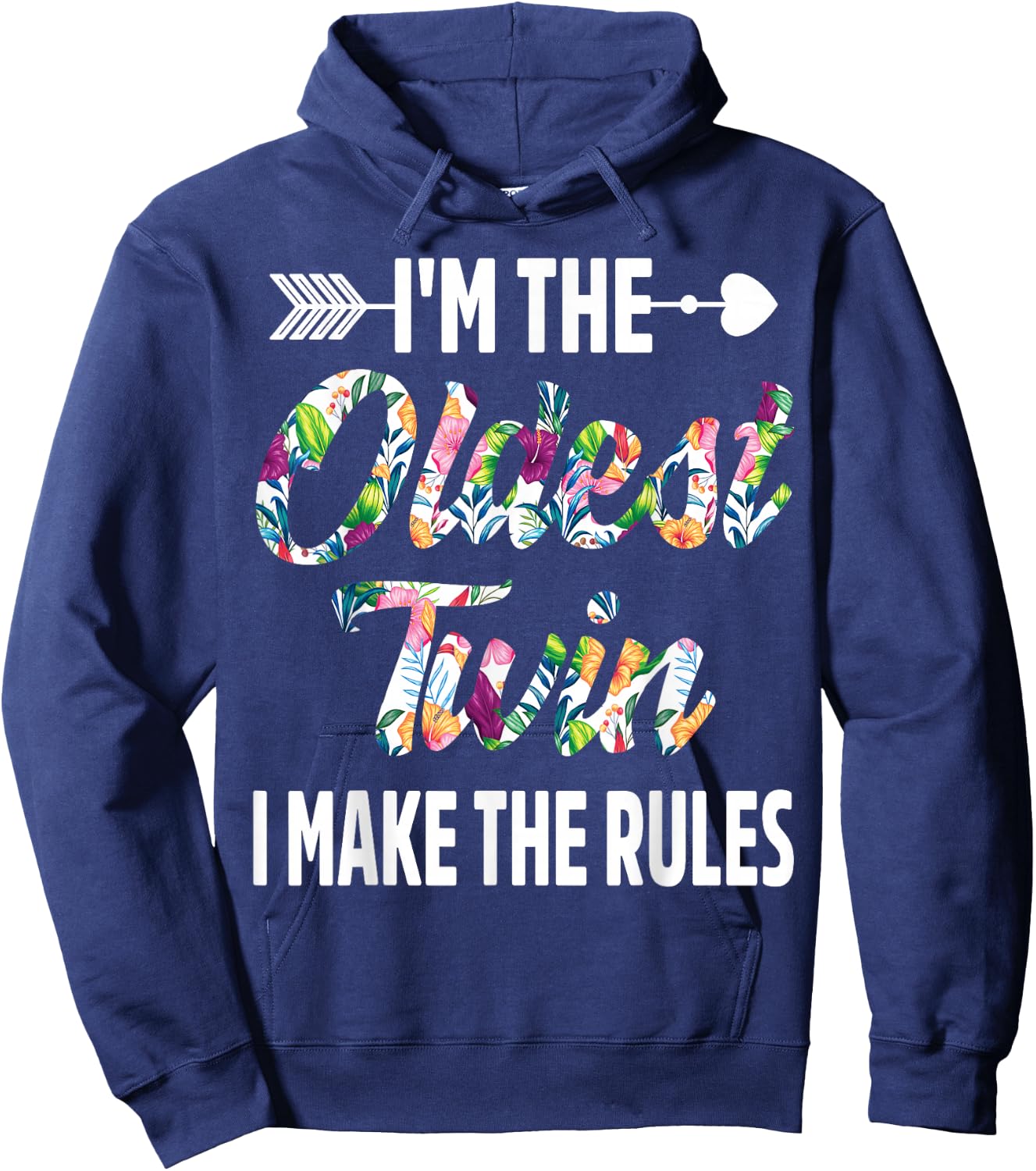 I'm The Oldest Twin I Make The Rules Sibling Birthday Twins Hoodie - Hoodie | Navy