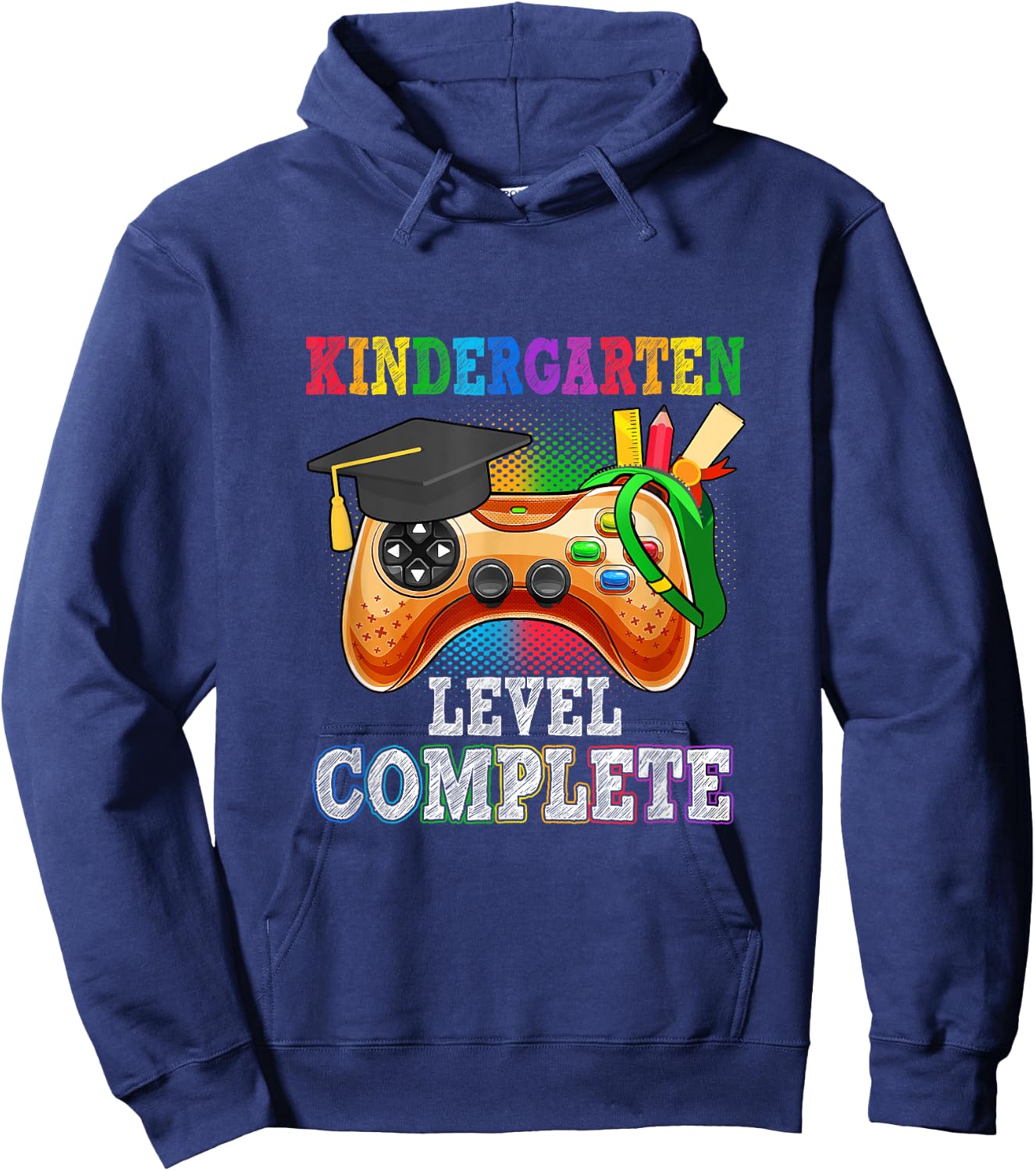 Kindergarten Level Complete Last Day Of School Graduation Hoodie - Hoodie | Navy