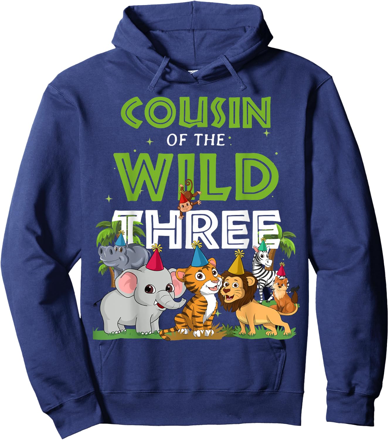 Cousin of the Wild Three Zoo Birthday Safari Jungle Animal Hoodie - Hoodie | Navy