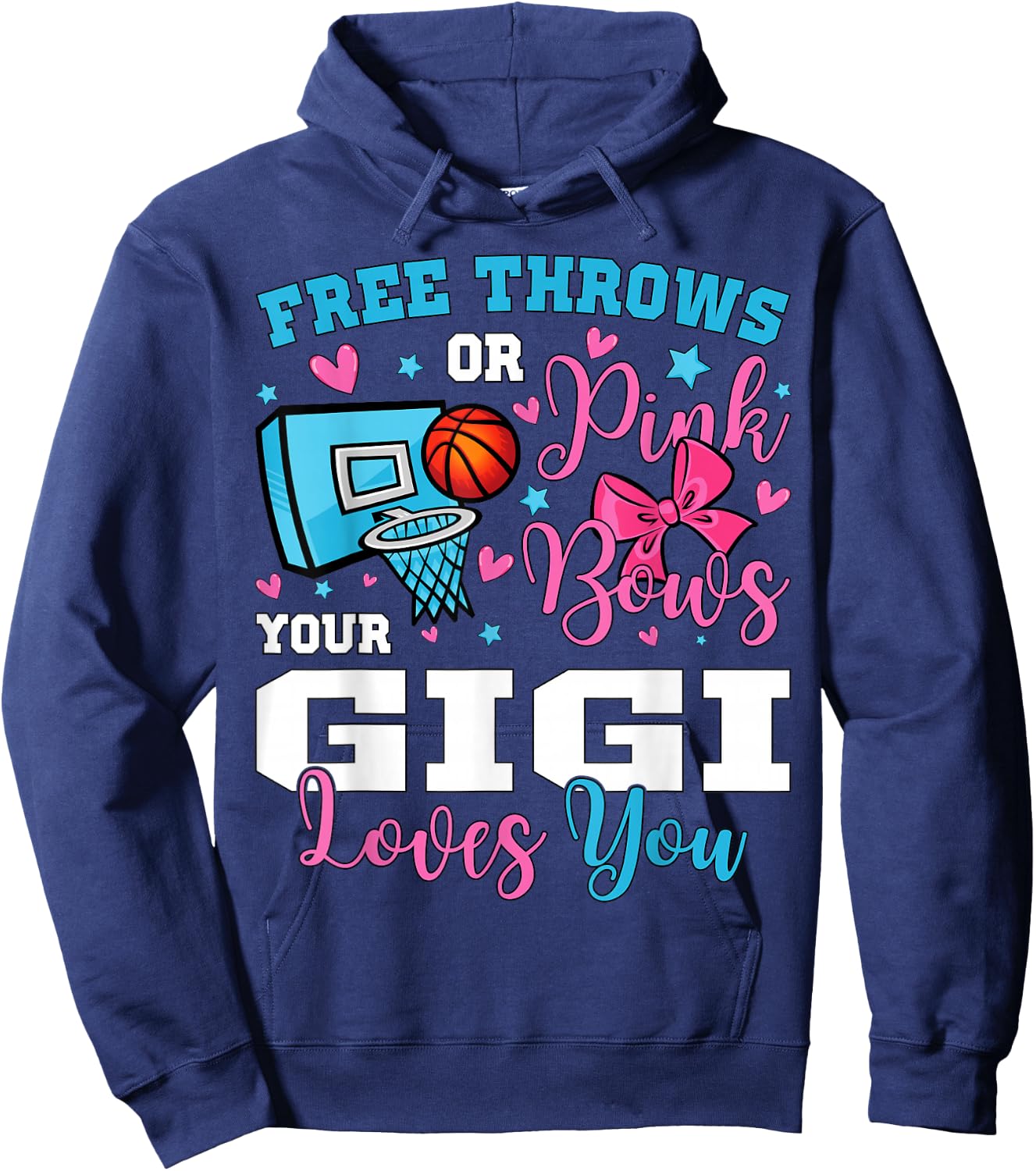 Free Throws or Pink Bows Gigi Loves You Gender Reveal Hoodie - Hoodie | Navy