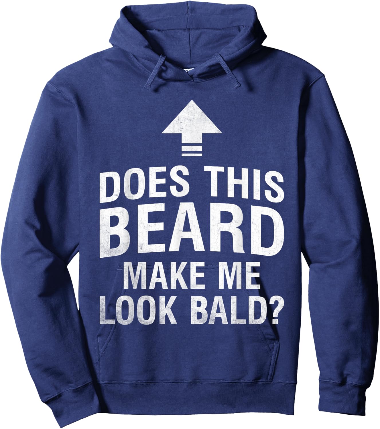 Does This Beard Make Me Look Bald Funny Bald Guy Bald Head Hoodie - Hoodie | Navy