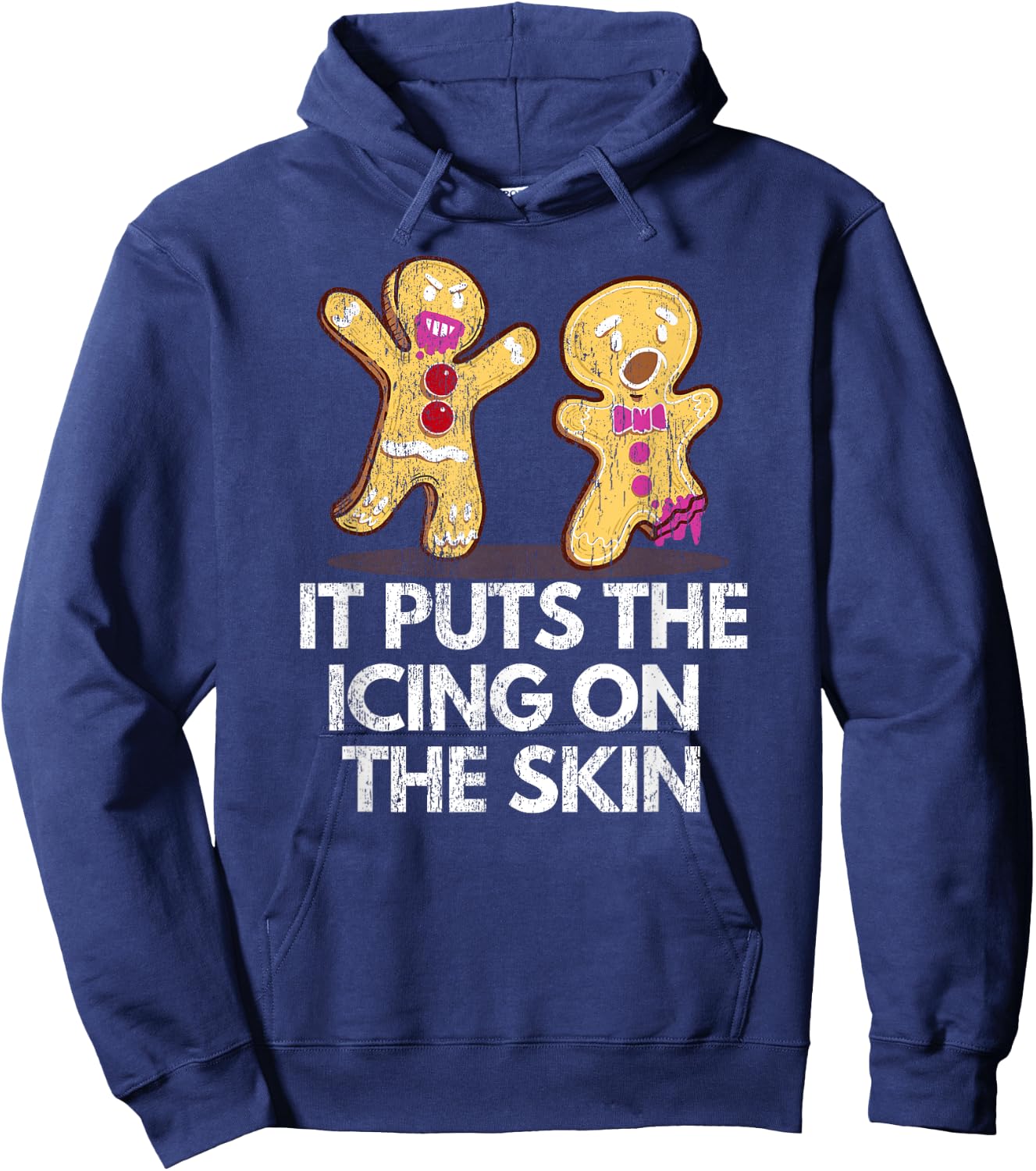 It Puts The Icing On The Skin Gingerbread Man Christmas Cook Hoodie - Hoodie | Navy