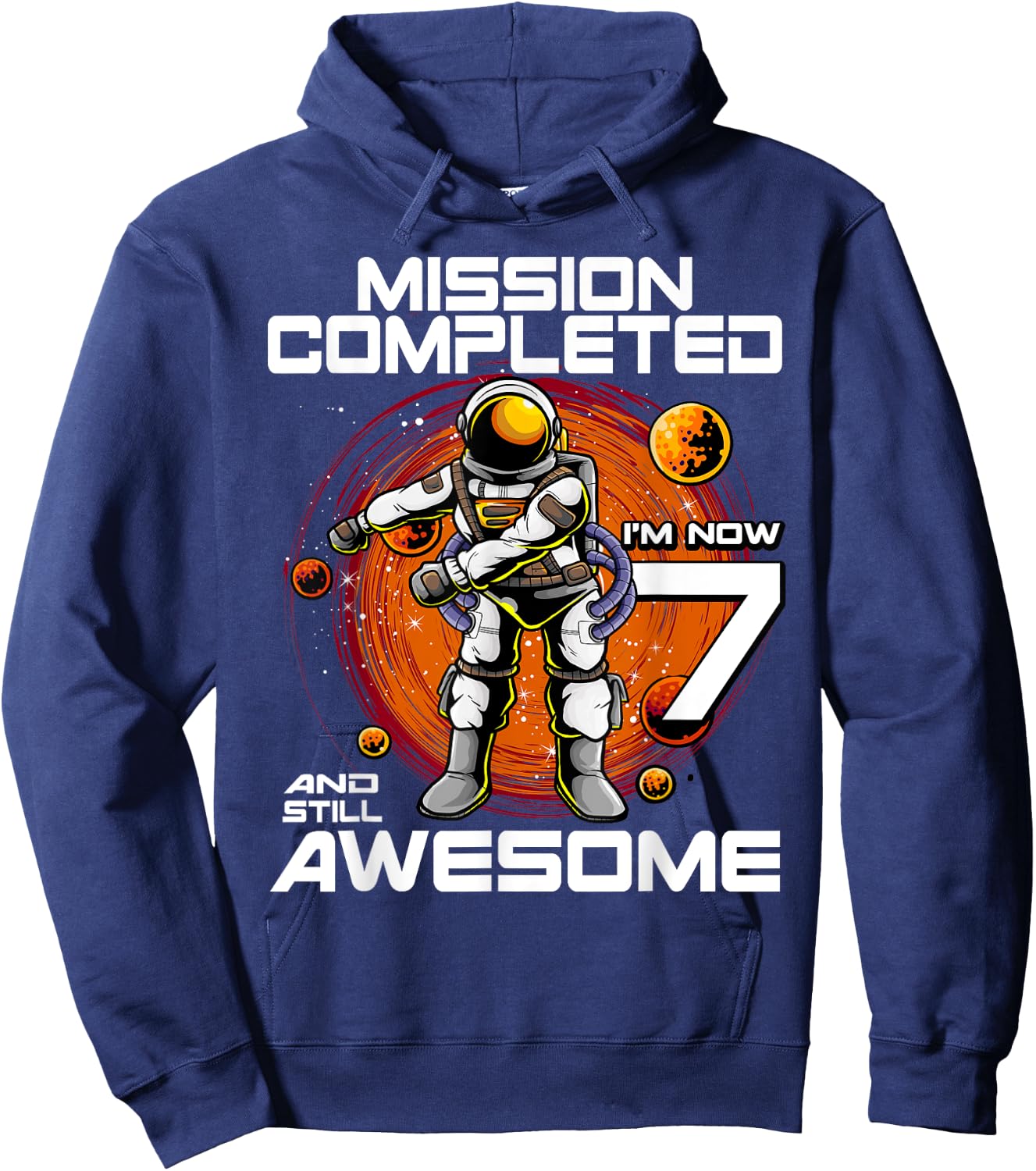 7th Birthday Astronaut 7 Years Old Outer Space Birthday Hoodie - Hoodie | Navy