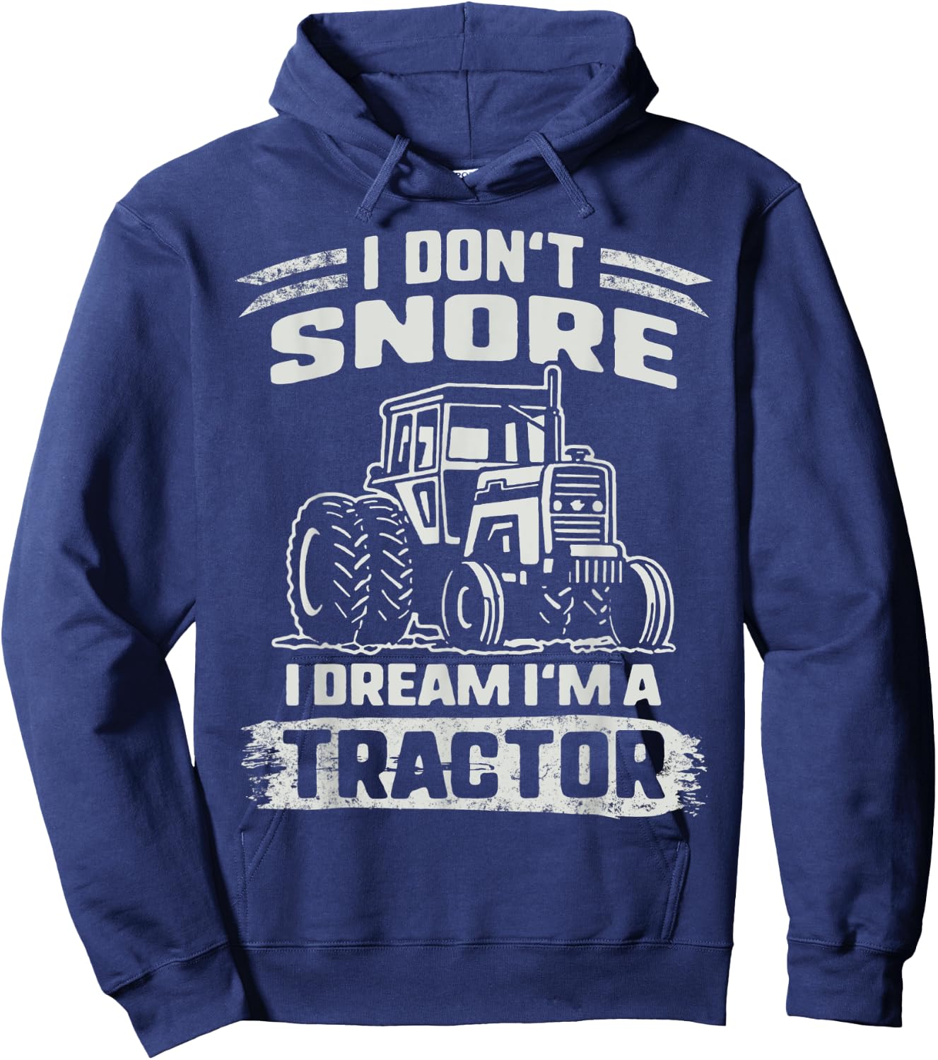 Snoring I Don't Snore I Dream I'm A Tractor sleeping Grandpa Hoodie - Hoodie | Navy