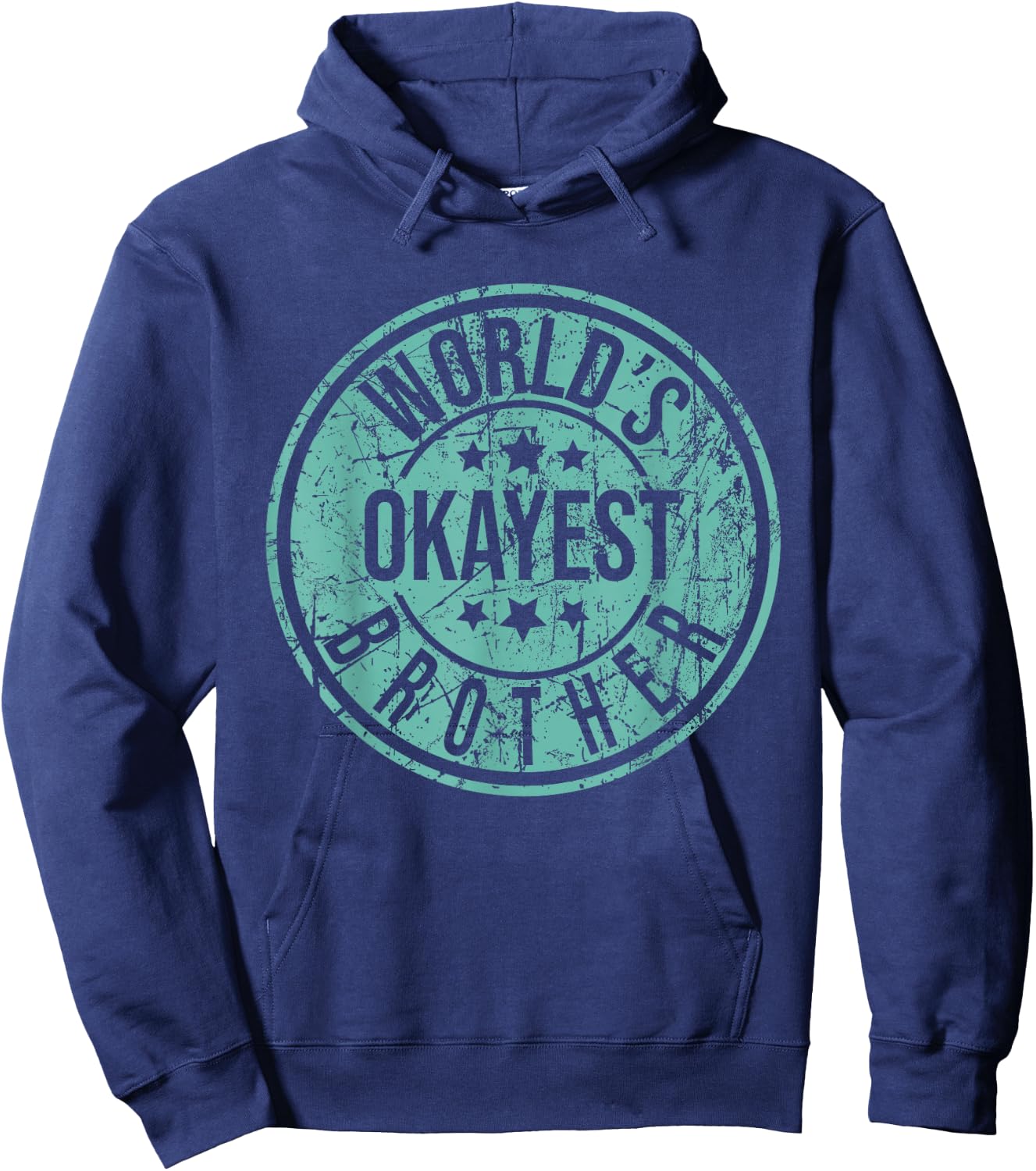 World's Okayest Brother - Funny Sibling Birthday Hoodie - Hoodie | Navy