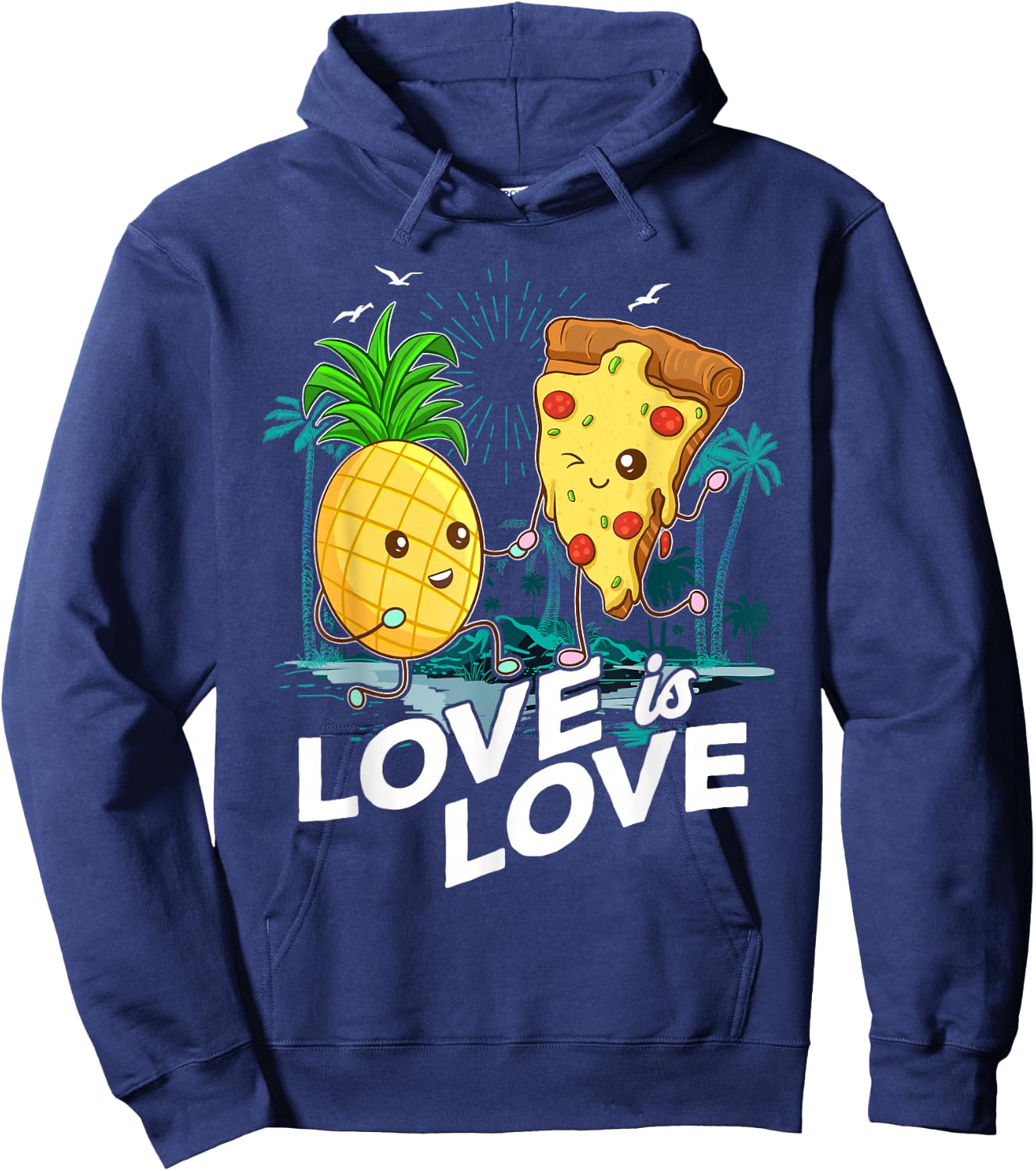 Love Is Love Shirt Funny Pineapple Pizza Lover Puns Hawaii Hoodie - Hoodie | Navy