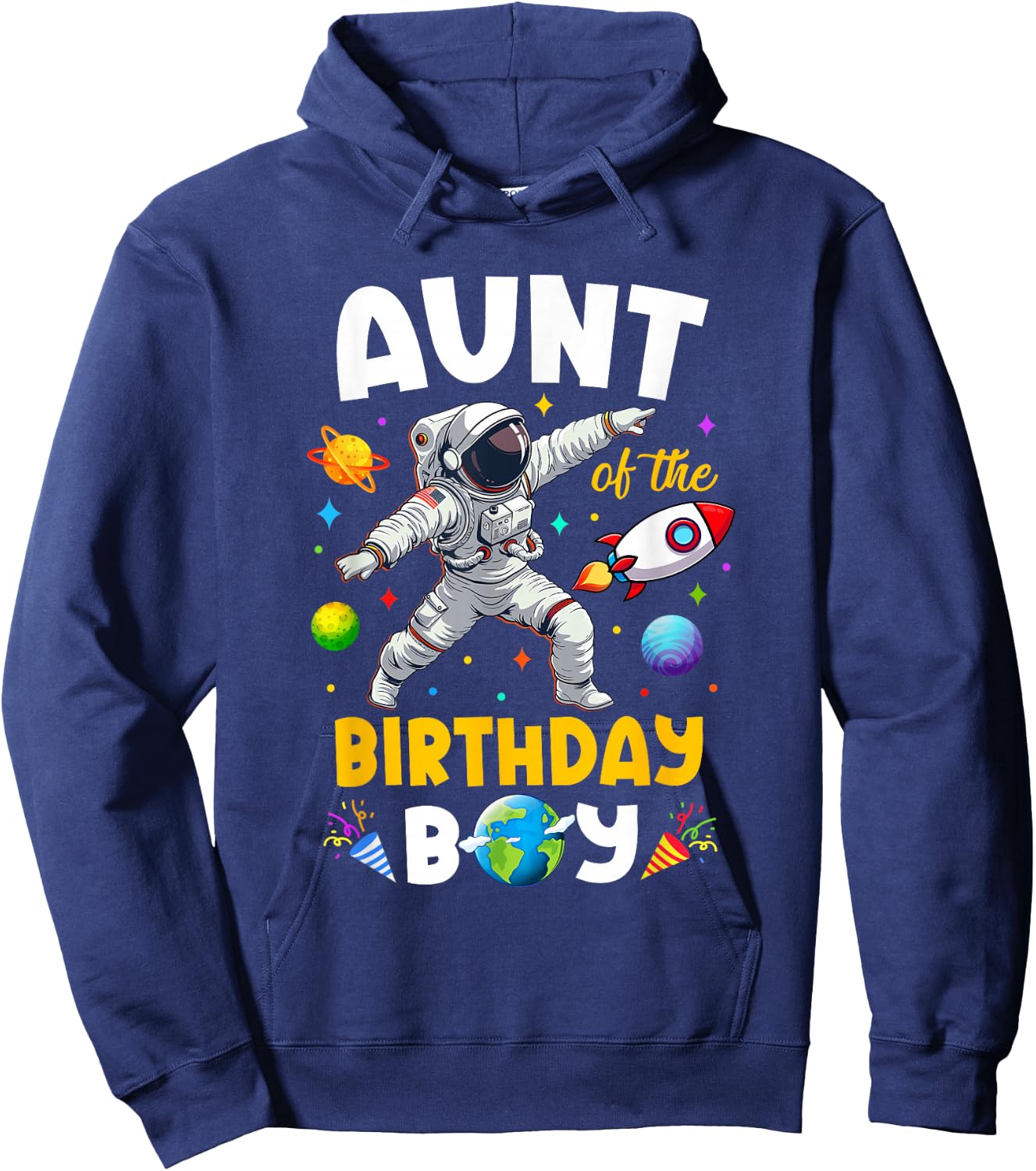 Aunt Of The Birthday Boy Astronaut Outer Space Birthday Hoodie - Hoodie | Navy