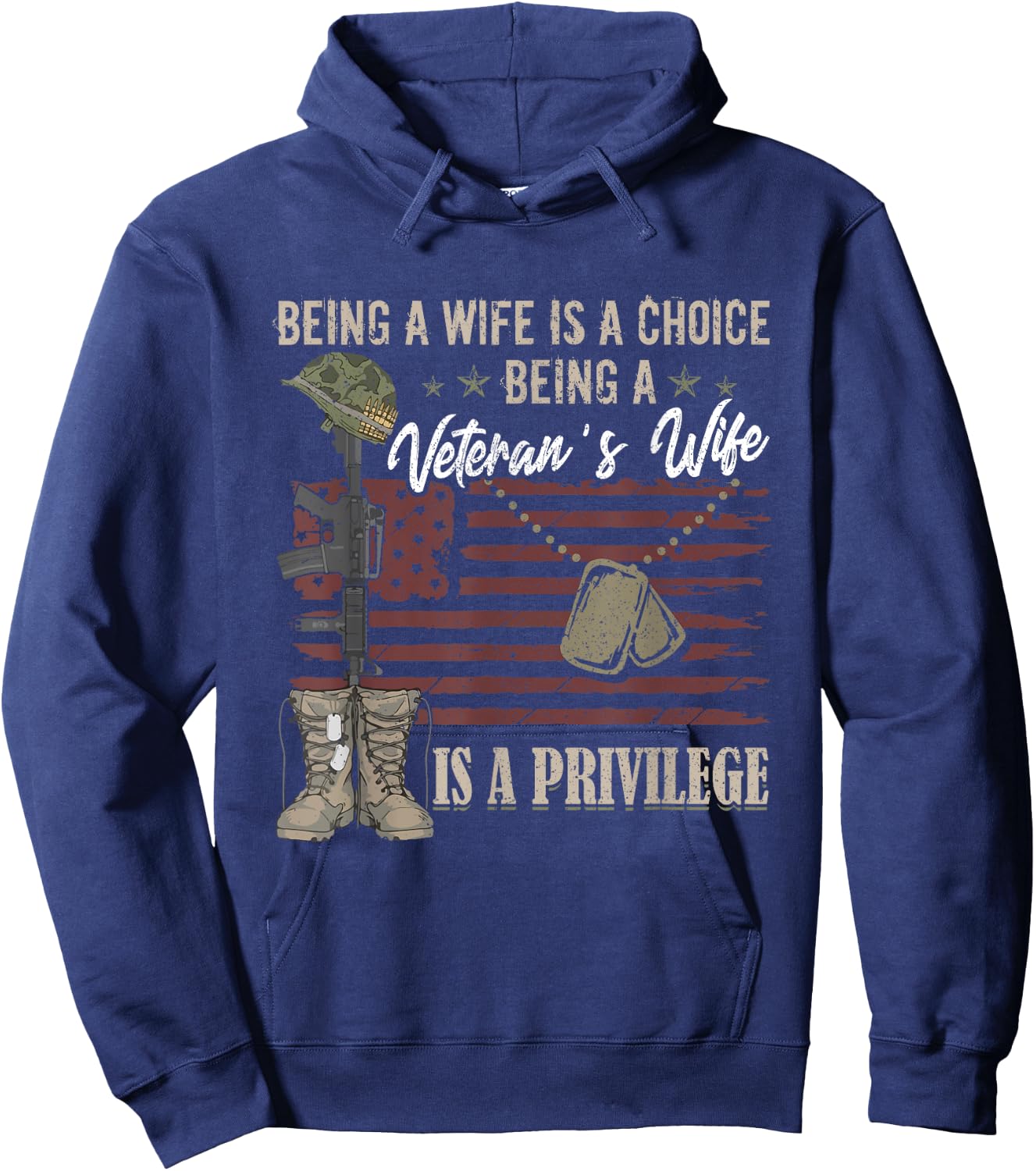 Being A Wife Is A Choice Being A Veteran's Wife Is Privilege Hoodie - Hoodie | Navy
