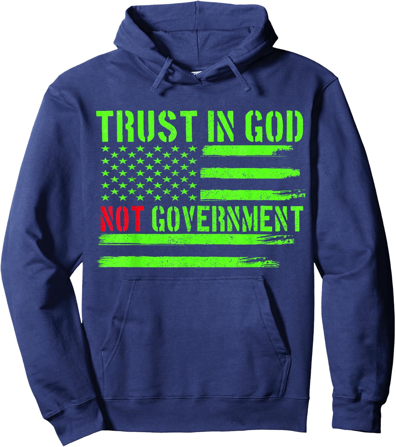 Trust In God Not Government Trust In God Funny Distressed Hoodie - Hoodie | Navy
