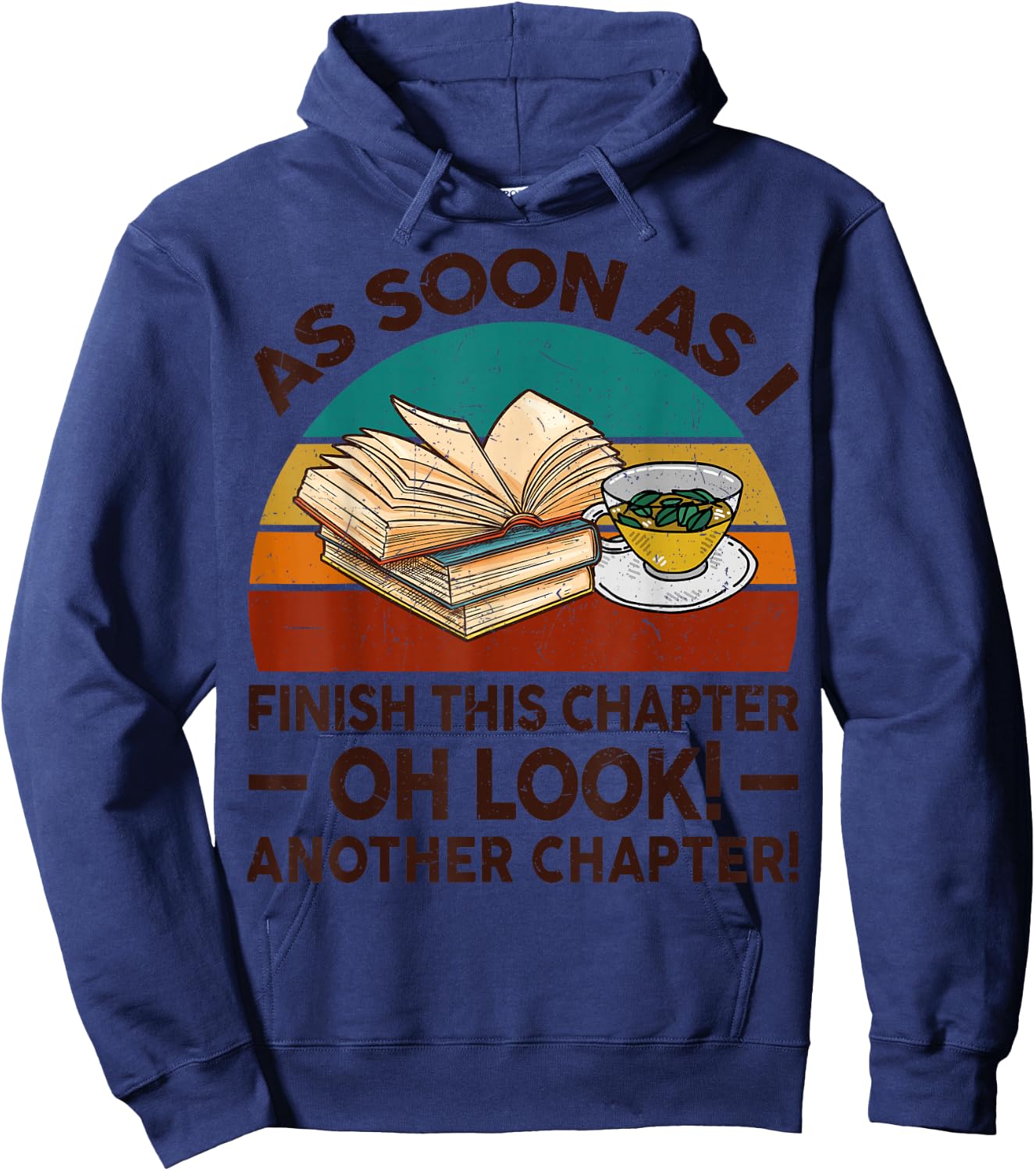 Funny As Soon As I Finish Chapter Book Nerdy Reading Teacher Women Kids Hoodie - Hoodie | Navy