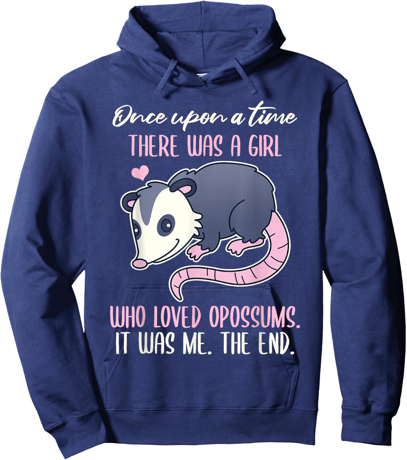 Once There Was A Girl Who Loved Opossums Hoodie - Hoodie | Navy