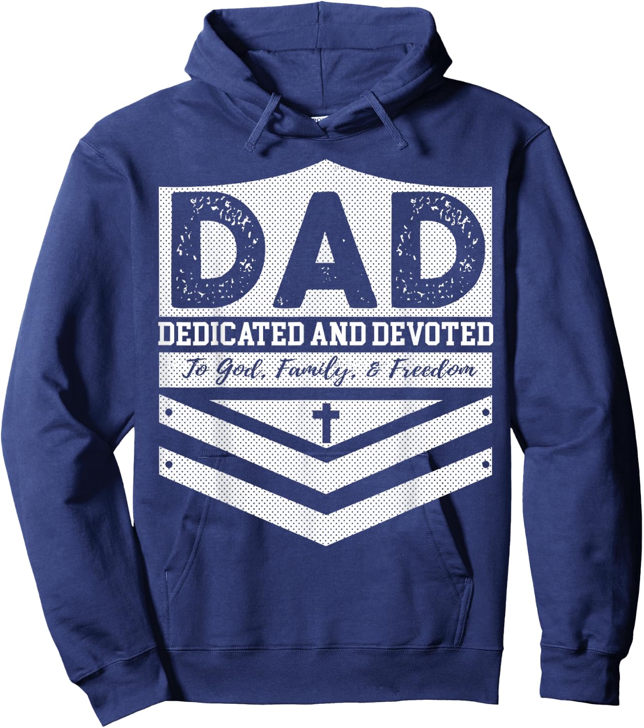 Military Dad Veteran Police DAD Dedicated And Devoted Hoodie - Hoodie | Navy
