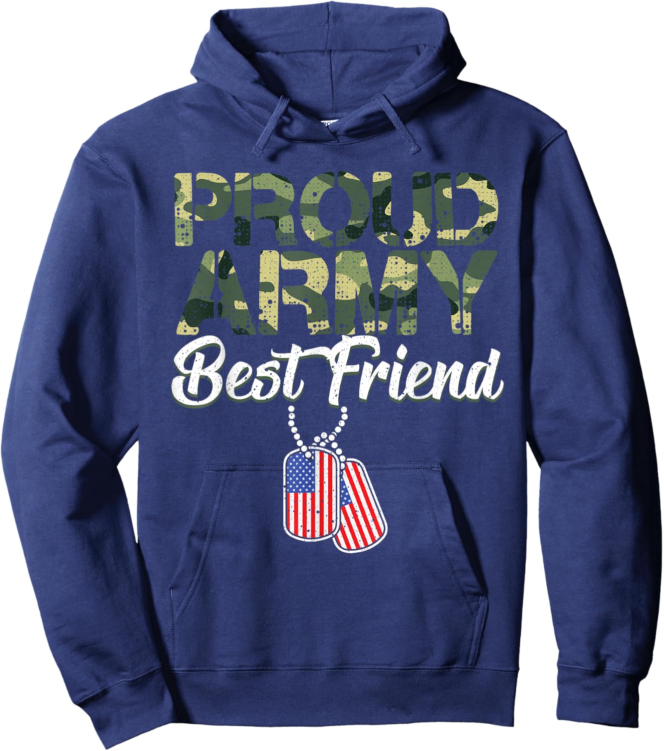Funny Proud Army Best Friend Military Camo Design Men Women Hoodie - Hoodie | Navy