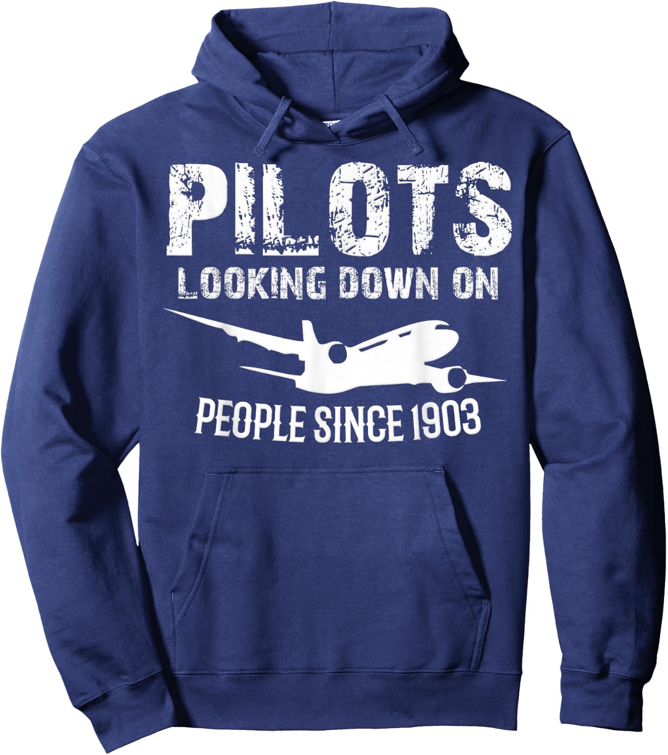 Funny Pilots Looking Down On People Since 1903 Hoodie - Hoodie | Navy