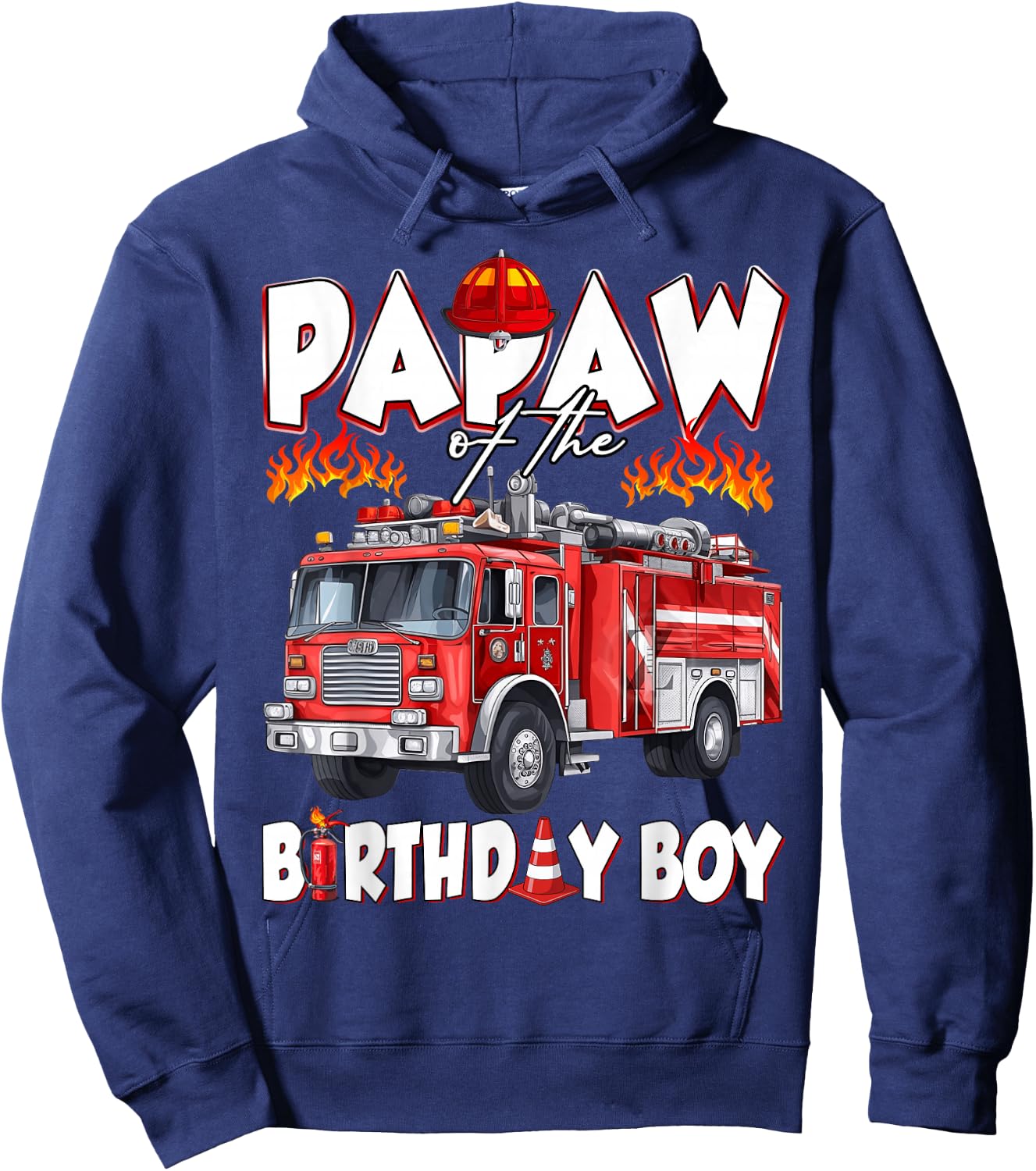 Papaw of The Birthday Boy Fire Truck Firefighter Boys Hoodie - Hoodie | Navy