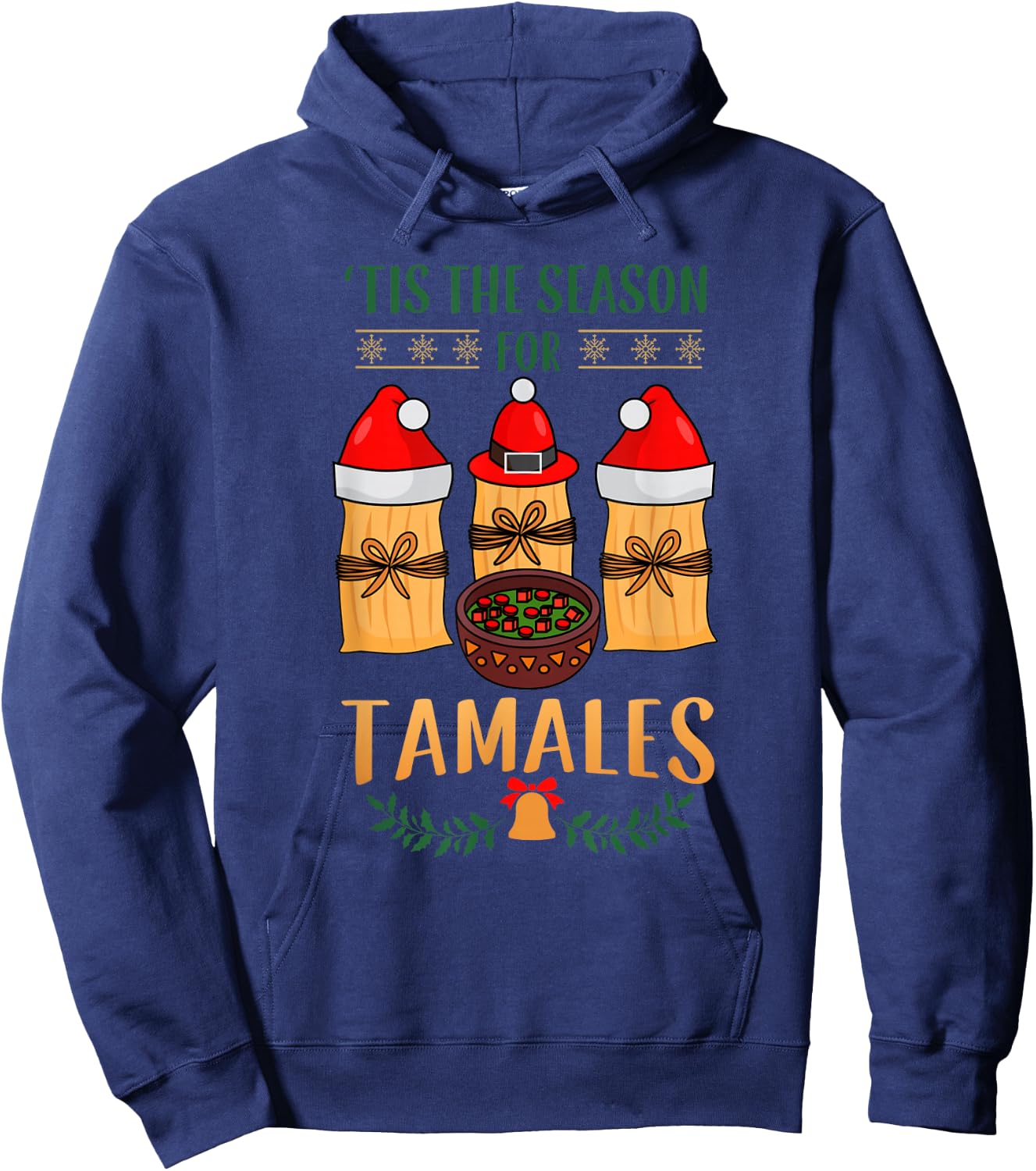 Mexican Santa Claus and xmas or Tis the Season for Tamales Hoodie - Hoodie | Navy
