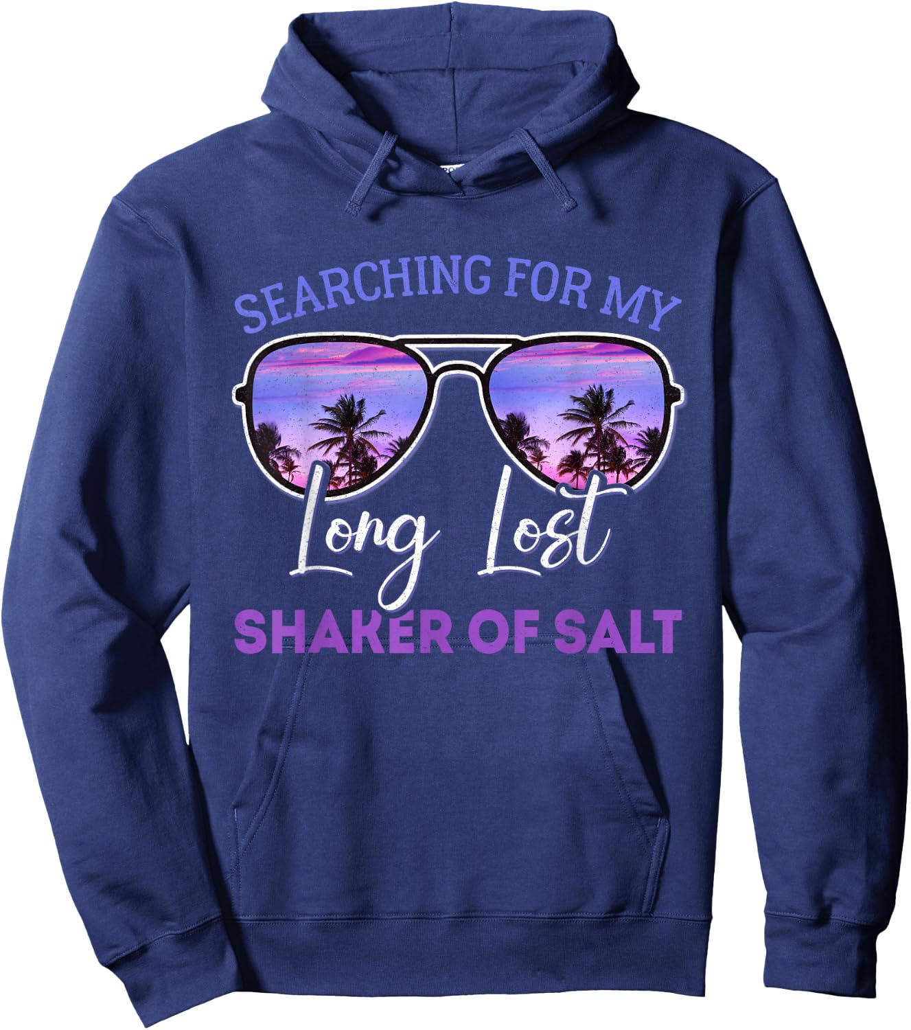 Searching for My Long Lost Shaker of Salt Funny Shaker Hoodie - Hoodie | Navy