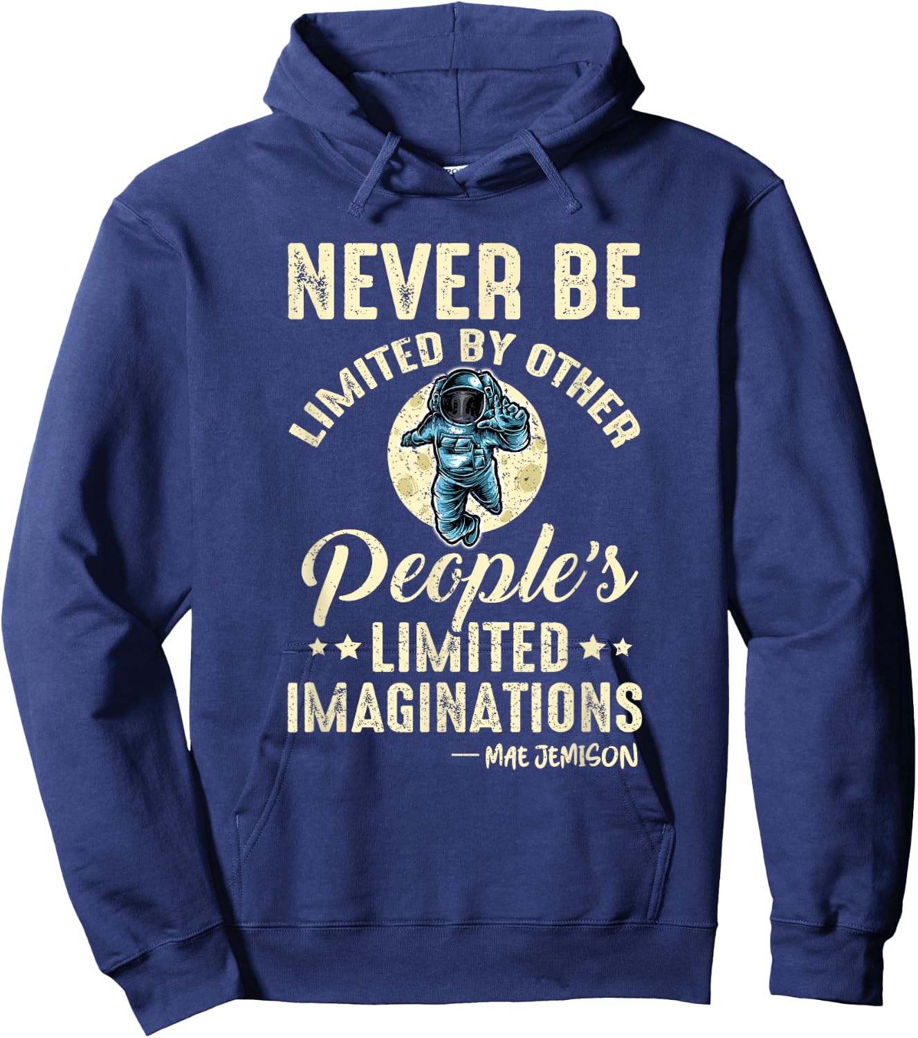Mae Jemison Vintage Quote American Black Woman Astronaut Hoodie - Hoodie | Navy
