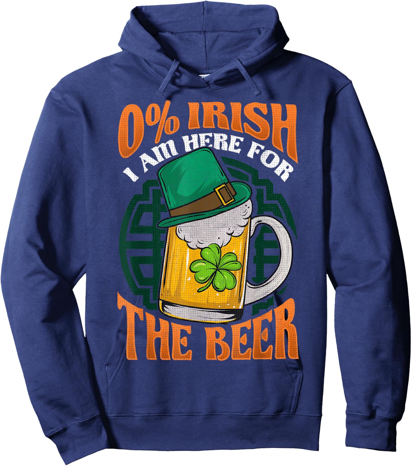 Zero Percent Irish I'm Here For The Beer St Patrick's Day Hoodie - Hoodie | Navy