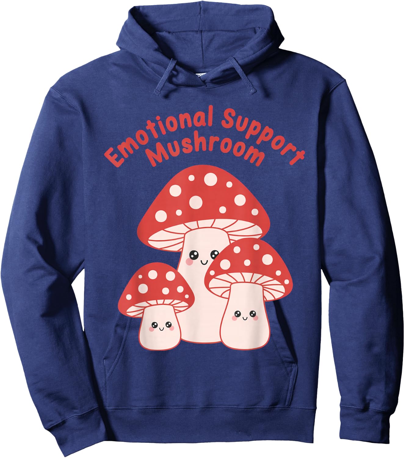Emotional Support Mushroom Cute Kawaii Fungi Aesthetic Art Hoodie - Hoodie | Navy