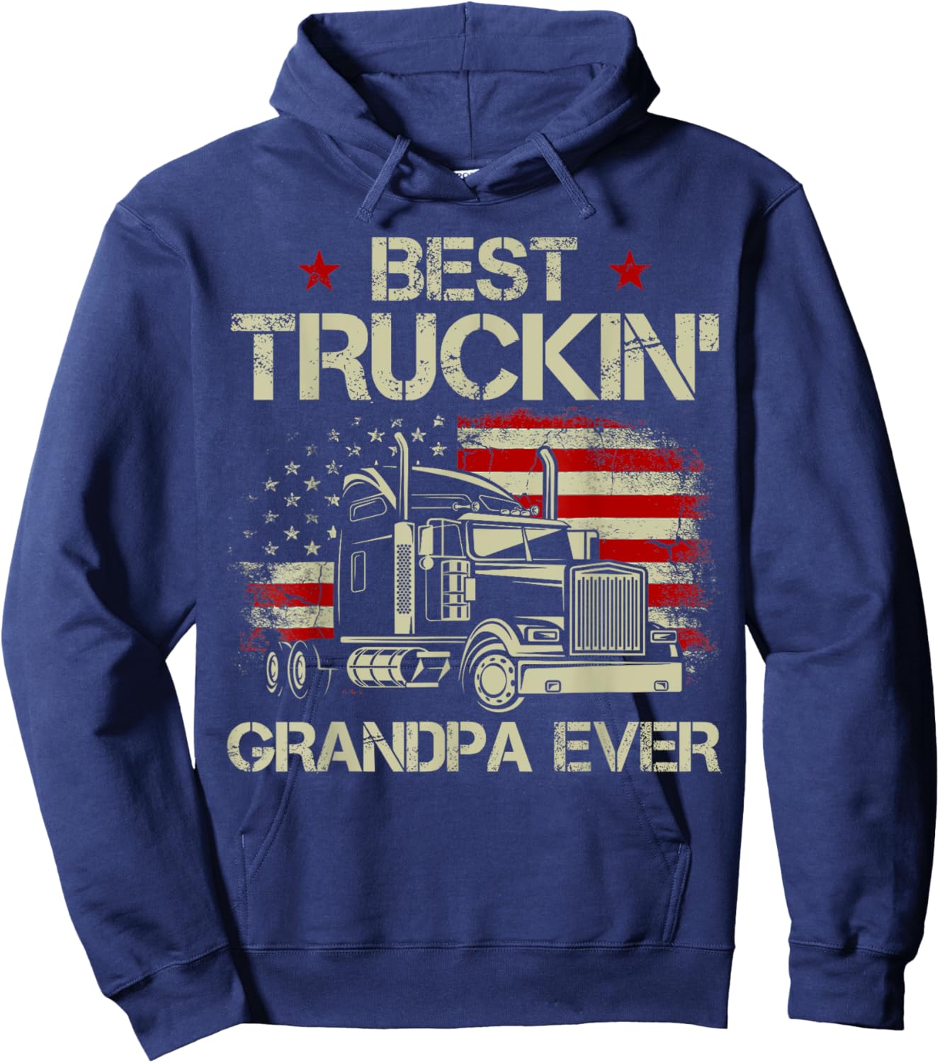 Best Truckin Grandpa Ever American Flag Trucker 4th Of July Men Hoodie - Hoodie | Navy