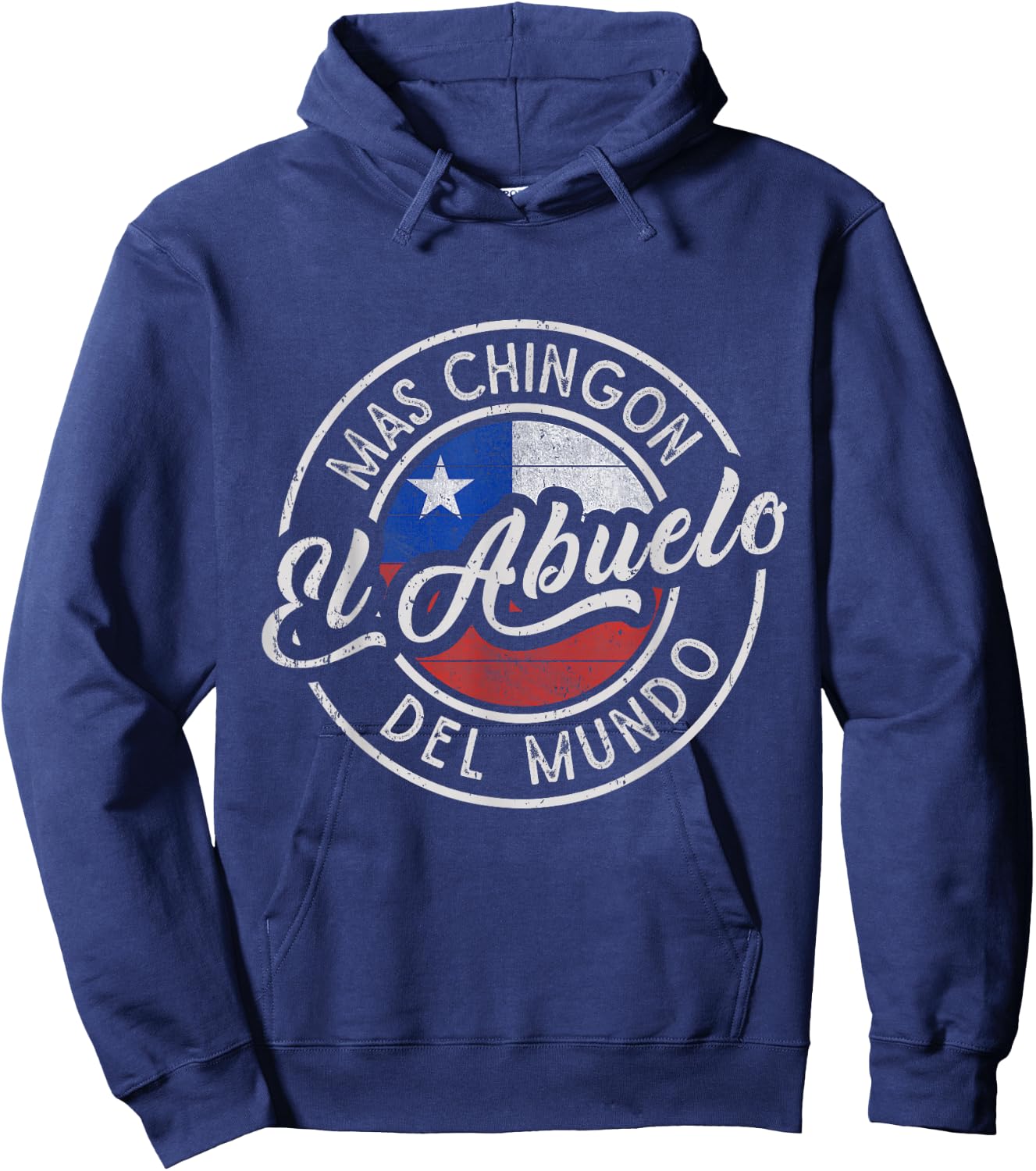 El Abuelo Mas Chingón Del Mundo Funny Chilean Grandpa Hoodie - Hoodie | Navy