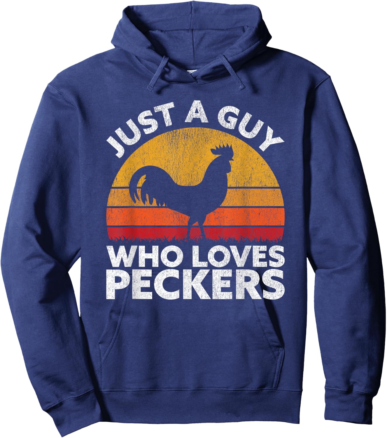 Just A Guy Who Loves Peckers - Funny Chicken Poultry Farmer Hoodie - Hoodie | Navy