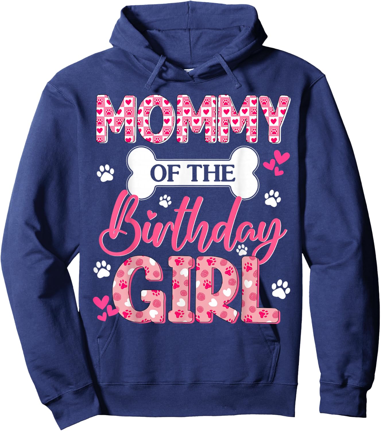 Mommy of The Birthday Girl Dogs Paw Theme Family Bday Party Hoodie - Hoodie | Navy