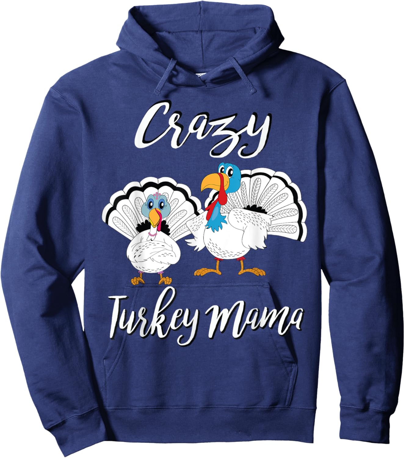 Girls Crazy Turkey Mama Pet Turkeys Farm Thanksgiving Hoodie - Hoodie | Navy