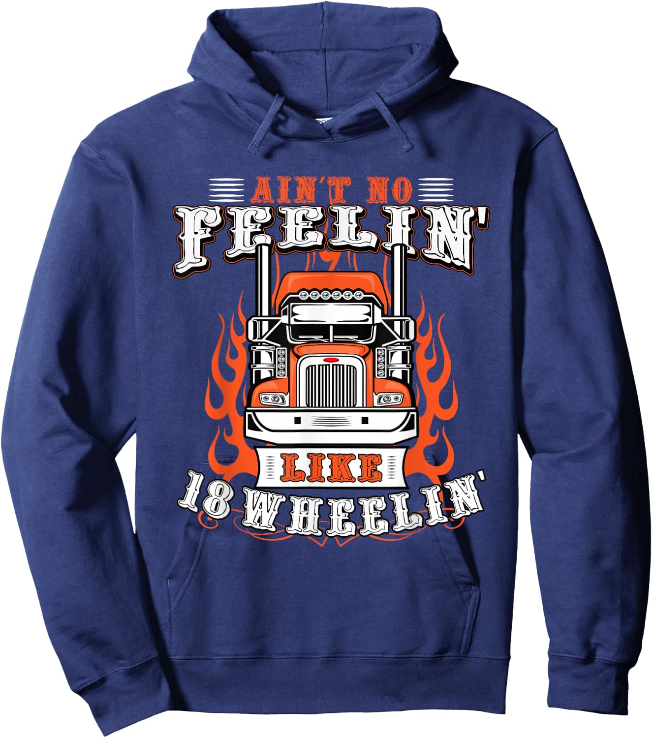 Truck Driver Gift Semi Big Rig Trucking Trailer Truck Hoodie - Hoodie | Navy