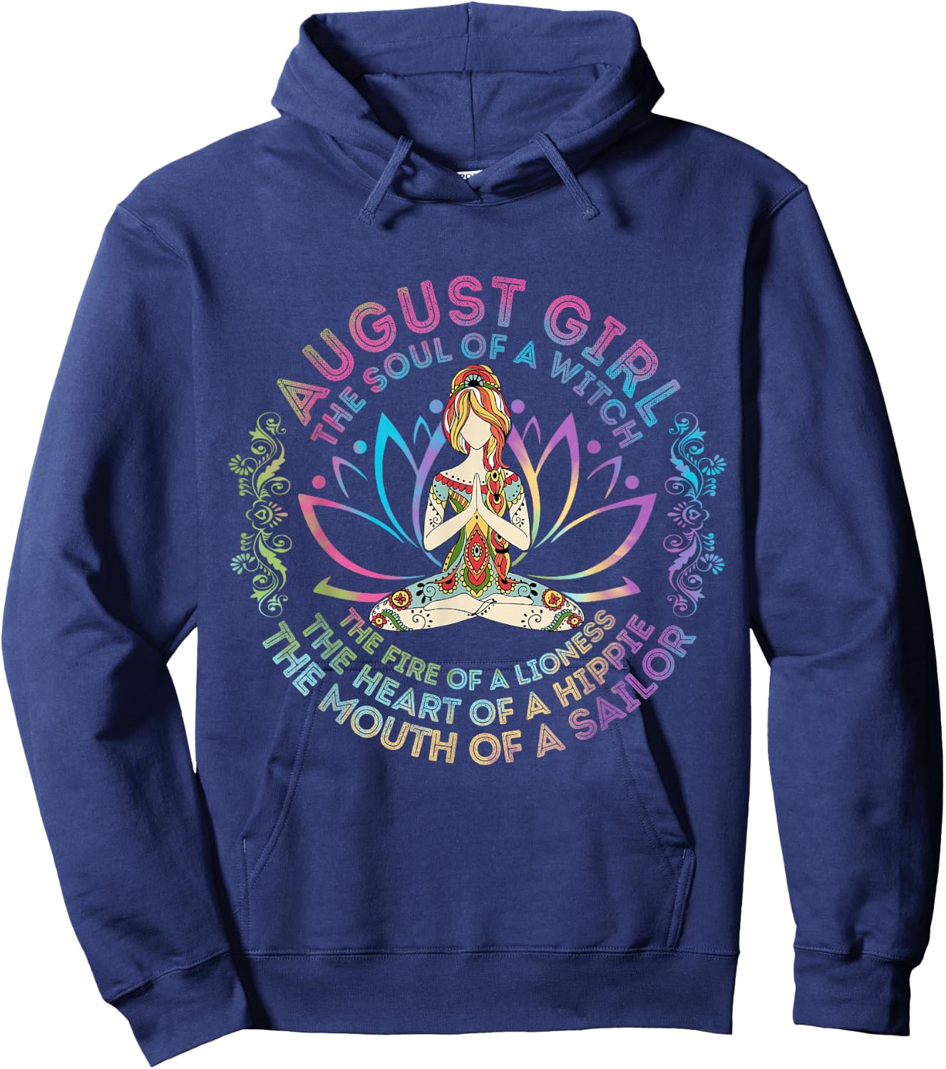 August Girl The Soul Of A Witch Birthday Hippie Soul Hoodie - Hoodie | Navy