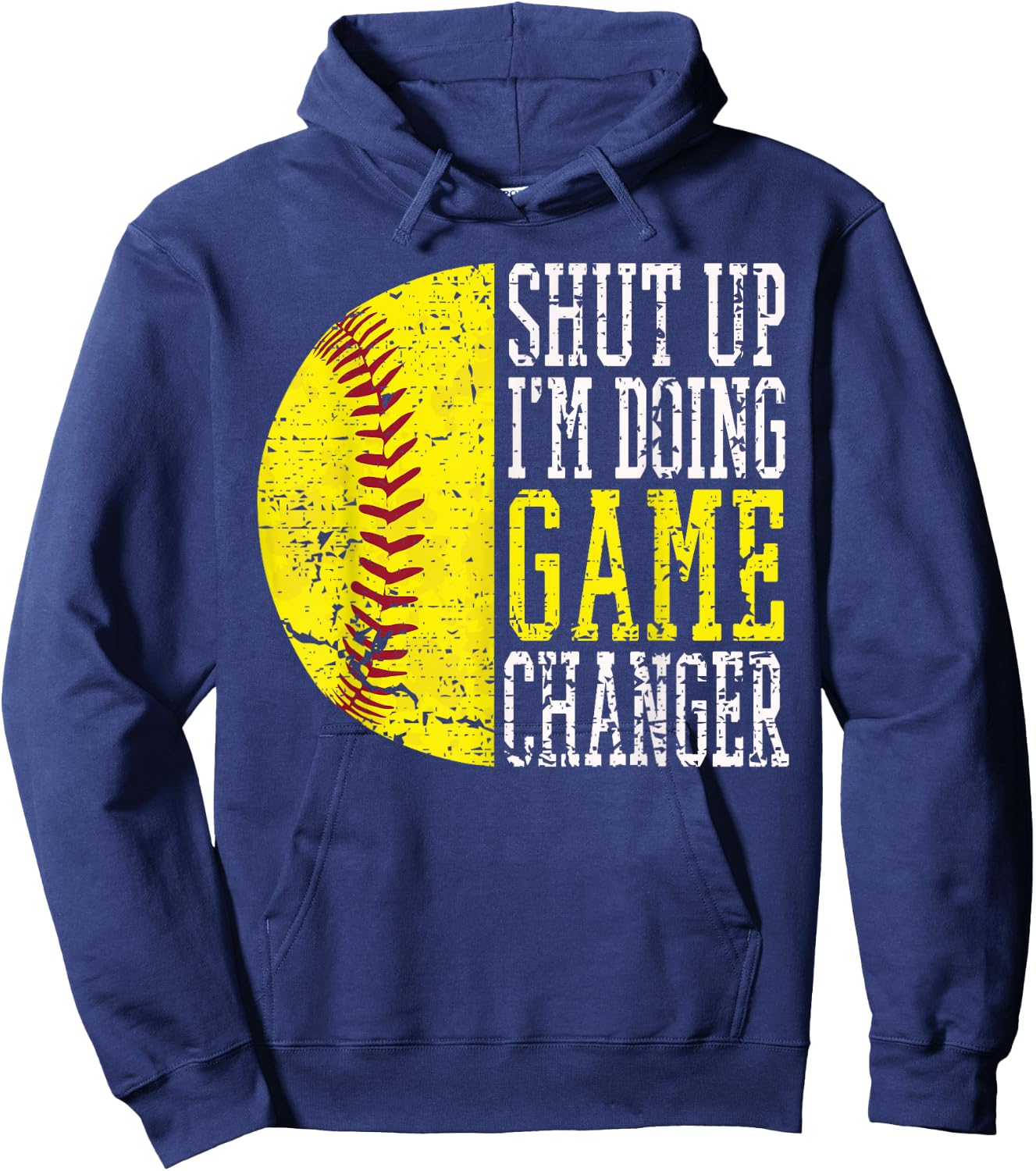 Shut Up I'm Doing Game Changer Funny Baseball Player Hoodie - Hoodie | Navy