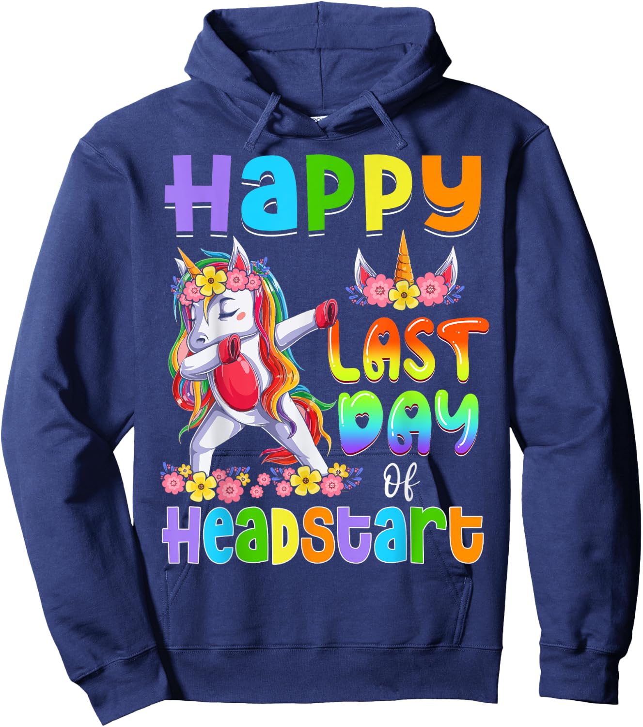 Dabbing Unicorn Last Day Of HEADSTART Girls Kids Teacher Hoodie - Hoodie | Navy